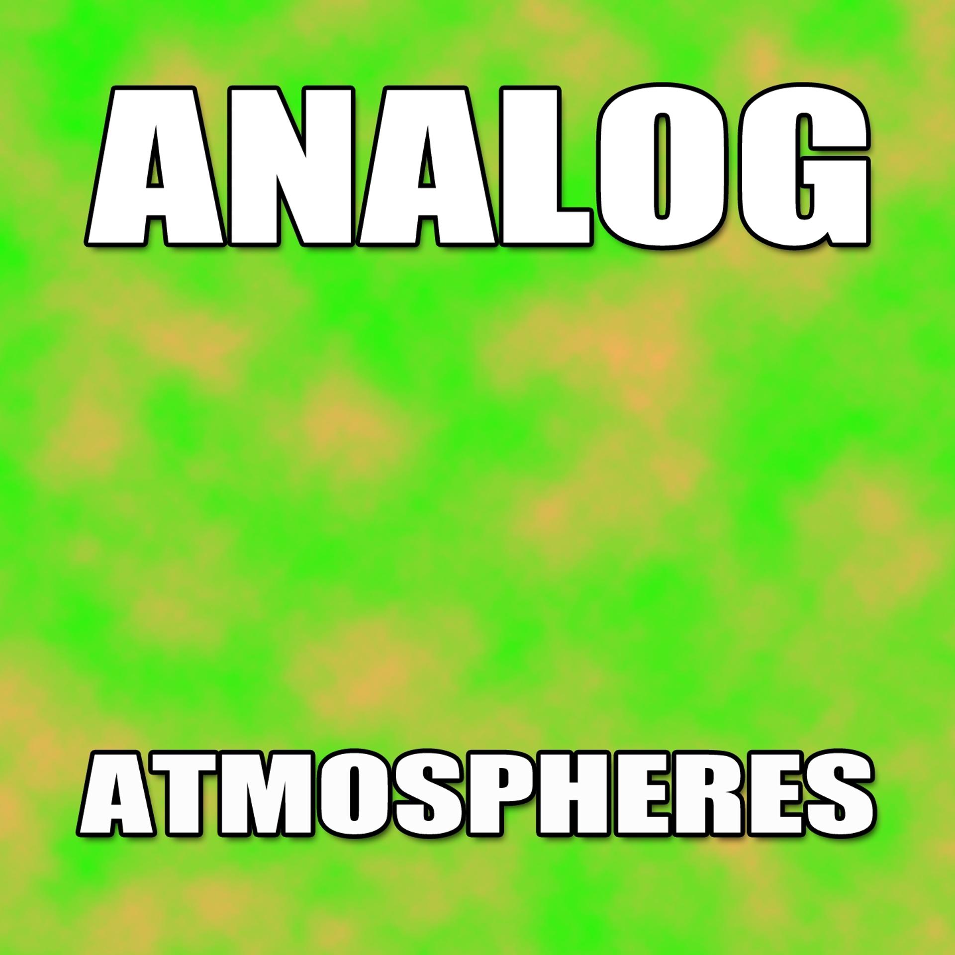 Постер альбома Analog Atmospheres