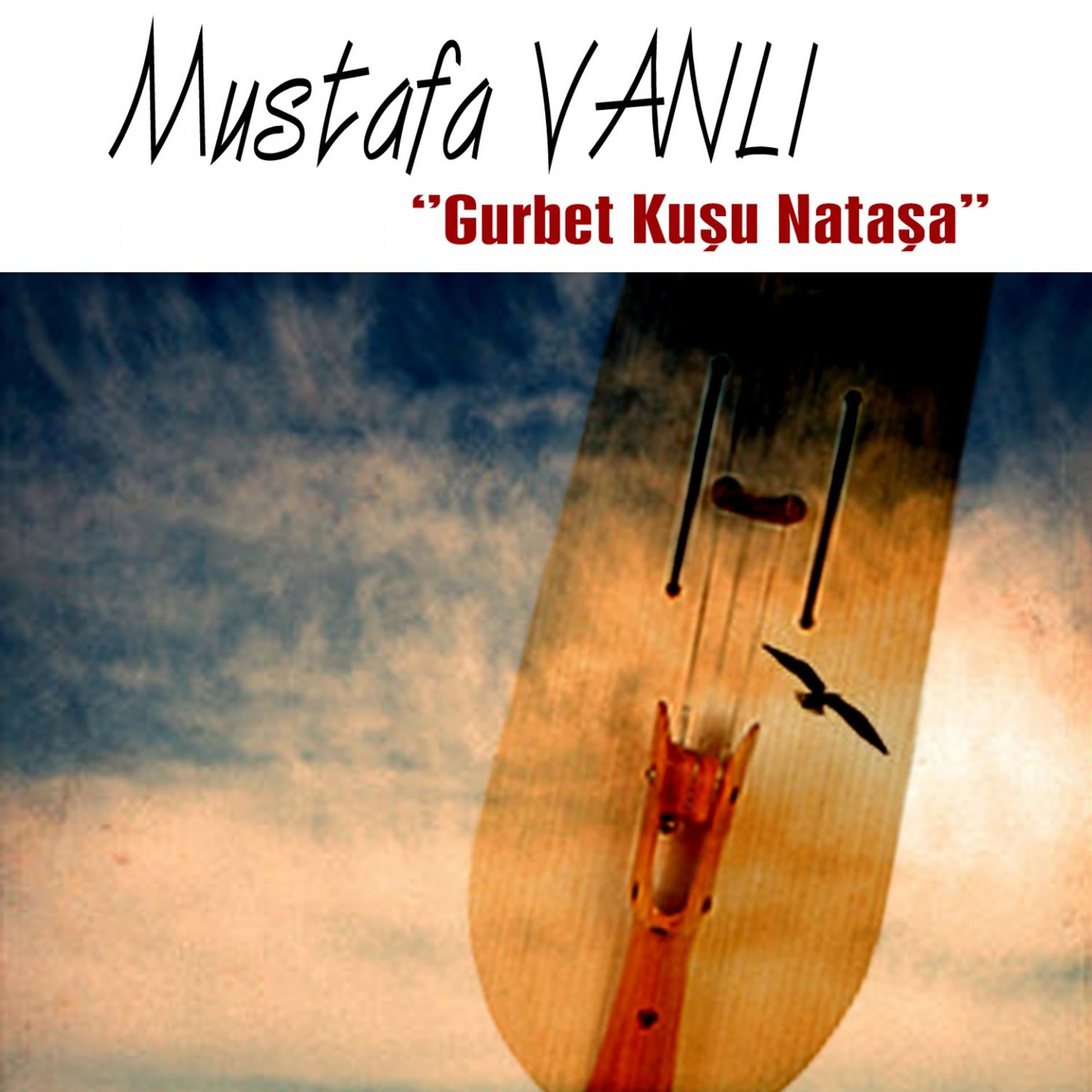 Постер альбома Gurbet Kuşu Nataşa