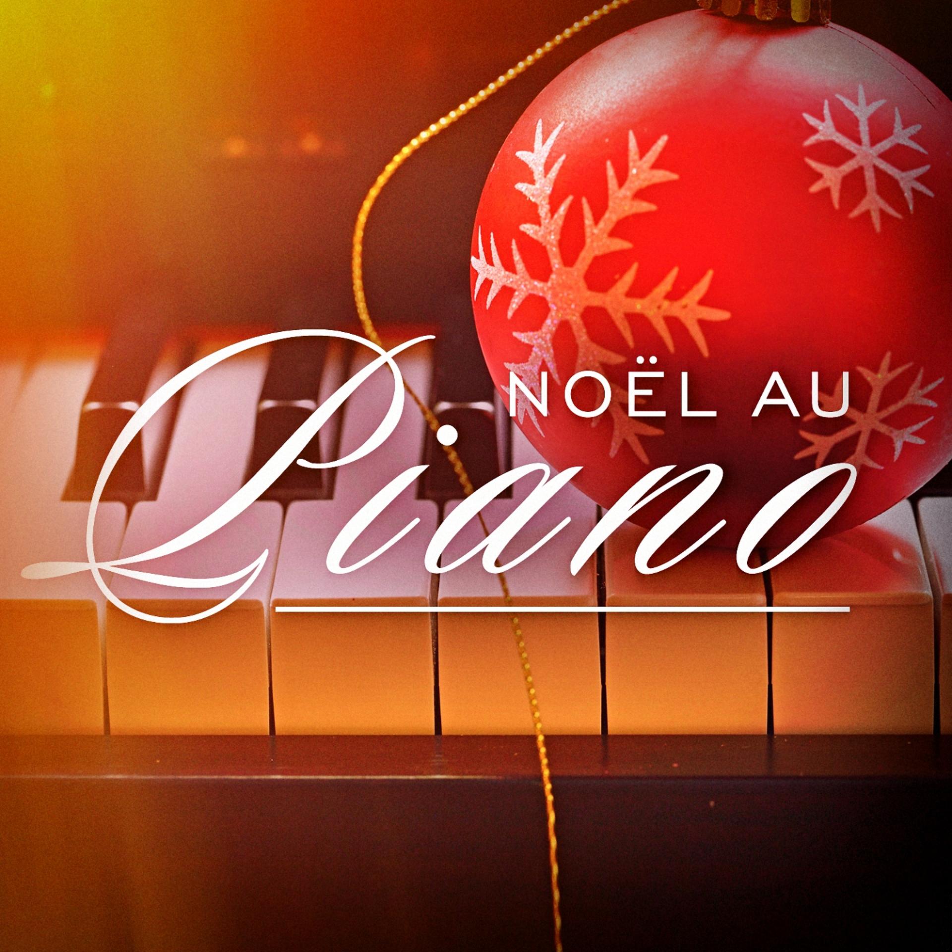 Постер альбома Noël au Piano : Les chansons incontournables de Noël