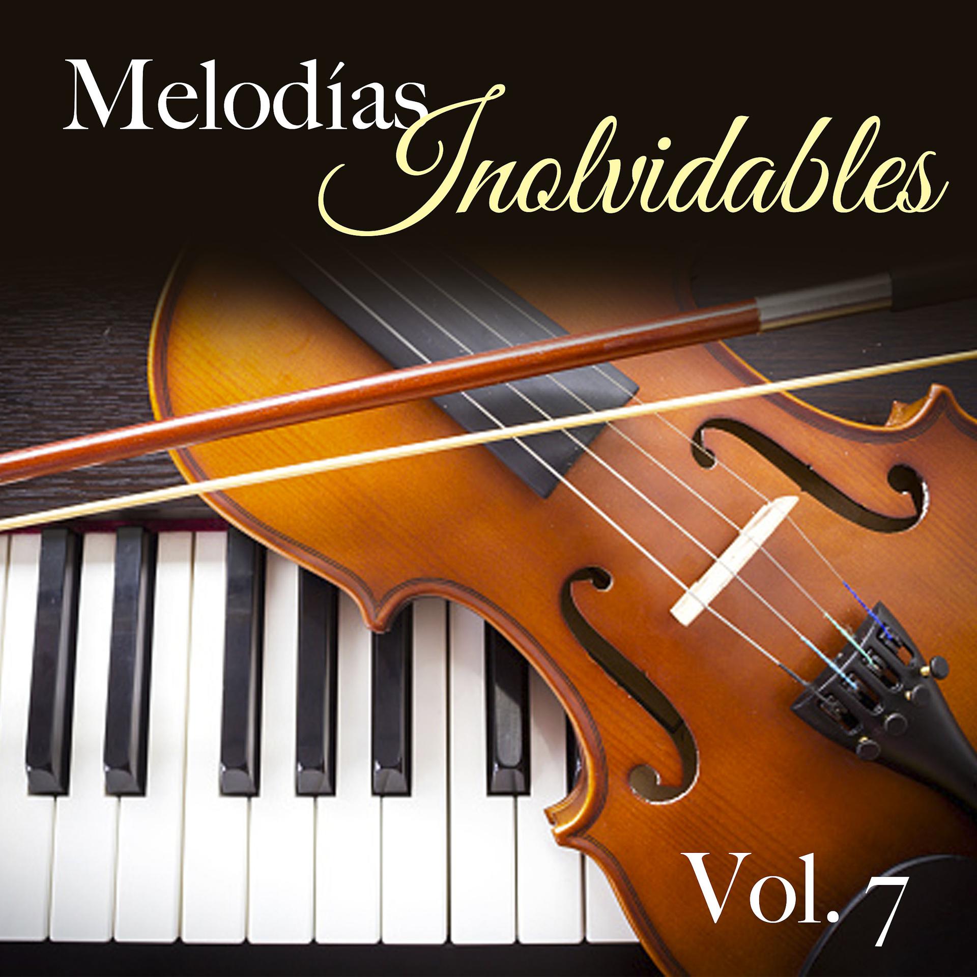 Постер альбома Melodías Inolvidables, Vol.7