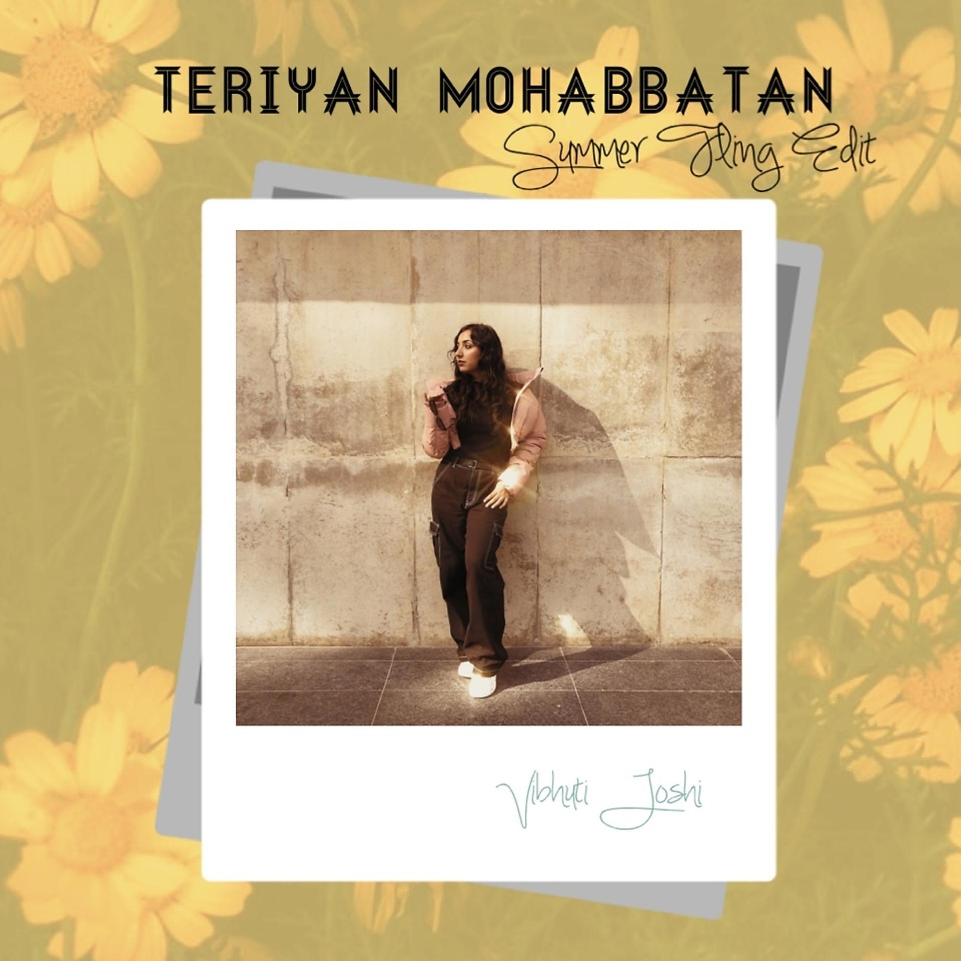 Постер альбома Teriyan Mohabbatan (Summer Fling Edit)