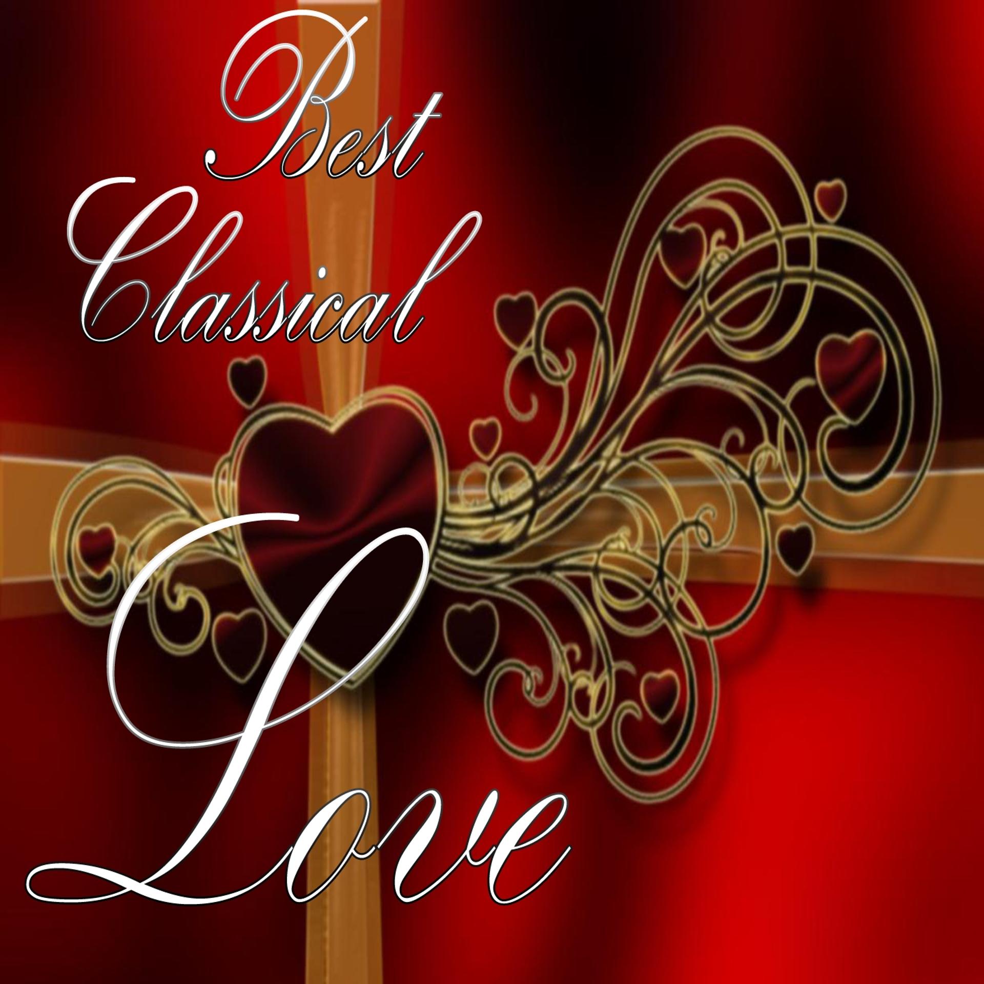 Постер альбома Best Classical Love
