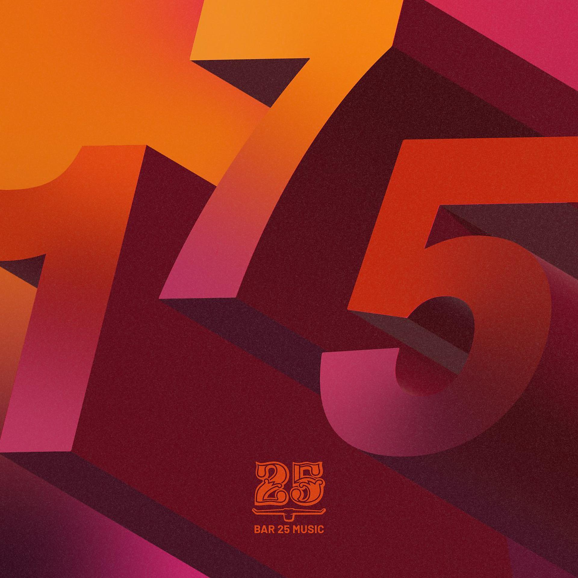 Постер альбома Bar 25 Music: 175