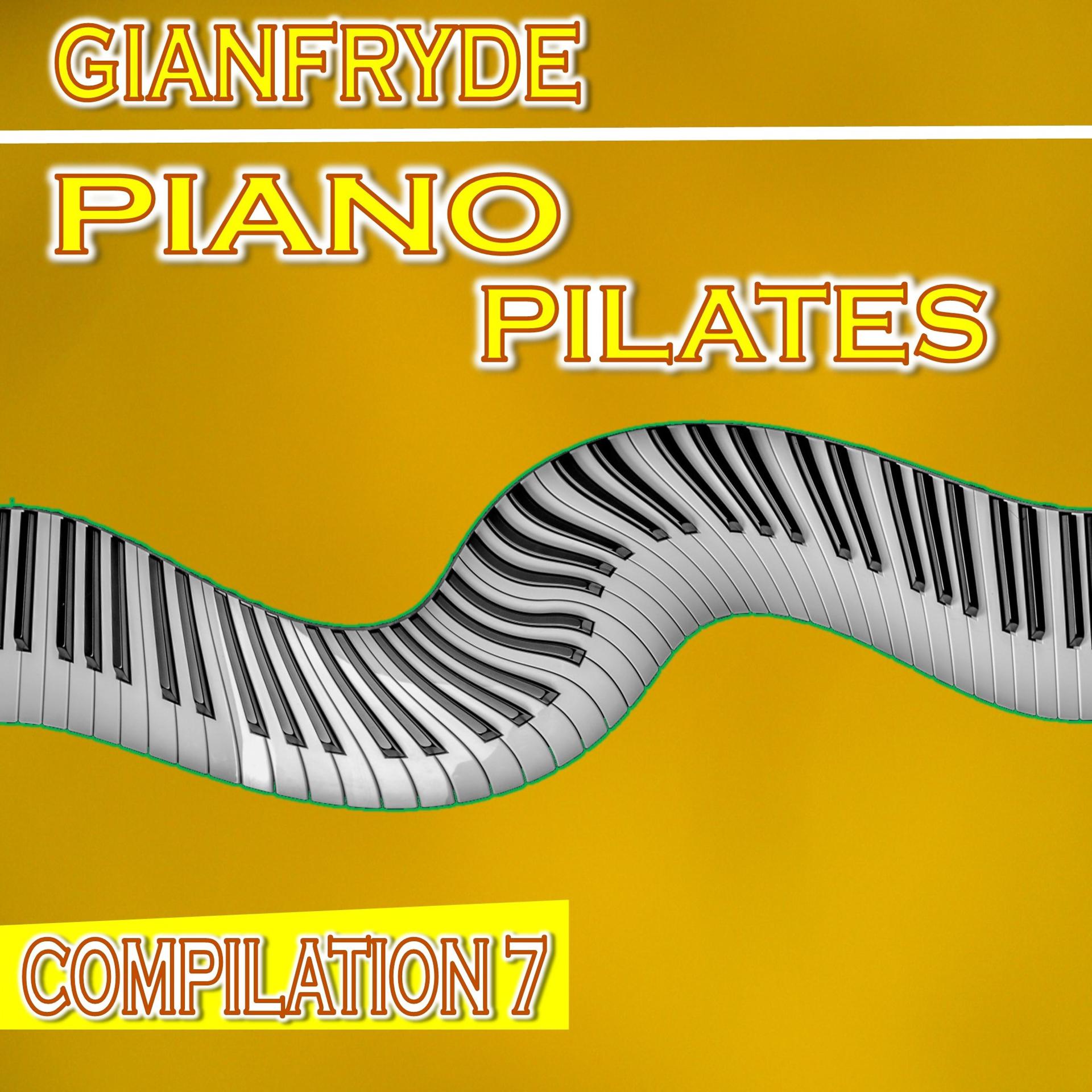 Постер альбома Piano Pilates Compilation 7