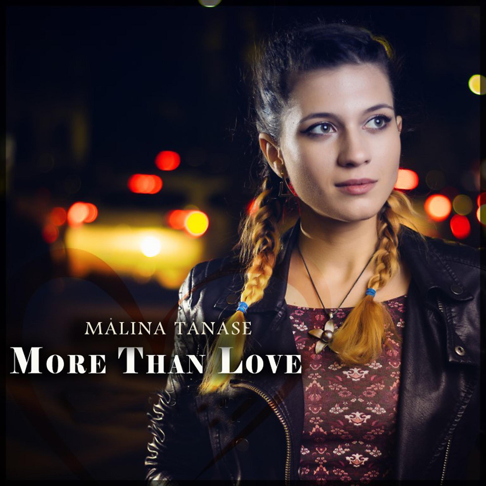 Постер к треку Malina Tanase - More Than Love