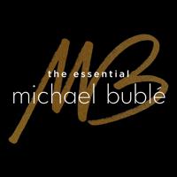 Постер альбома The Essential Michael Bublé