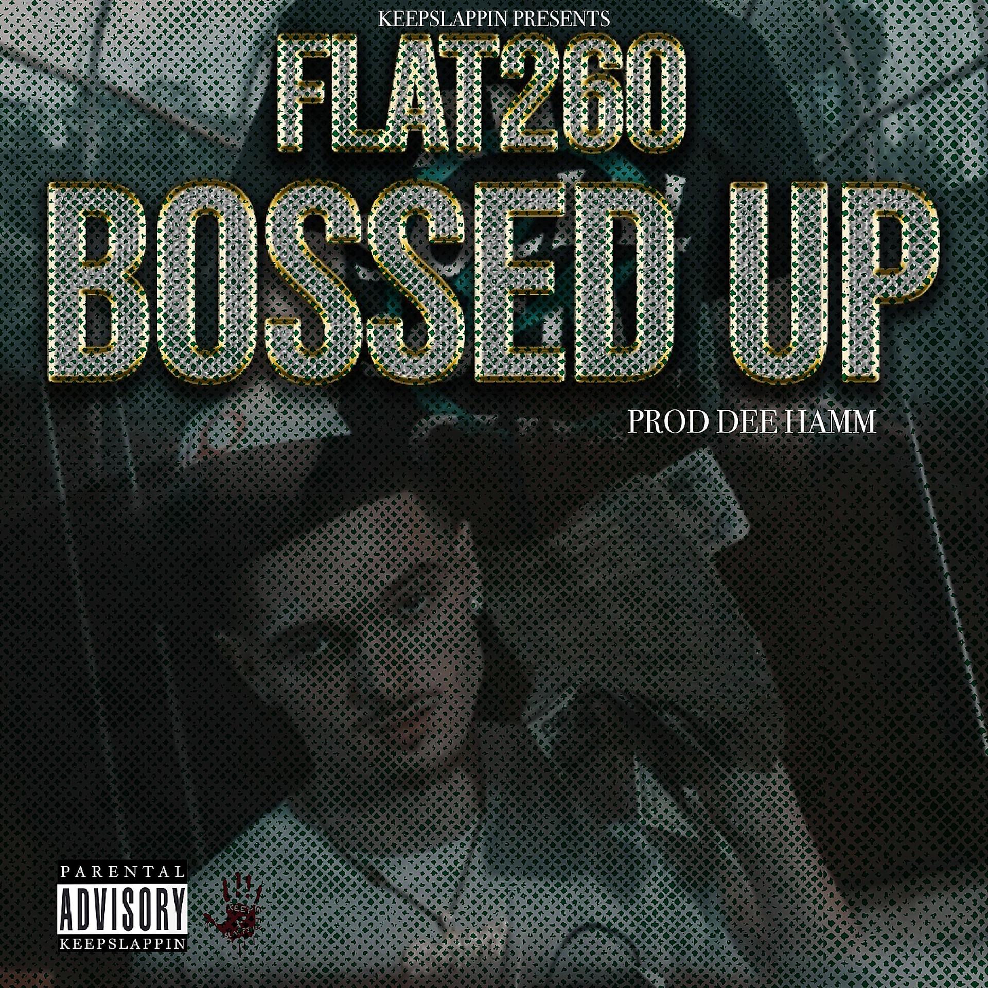 Постер к треку Flat260 - Bossed Up