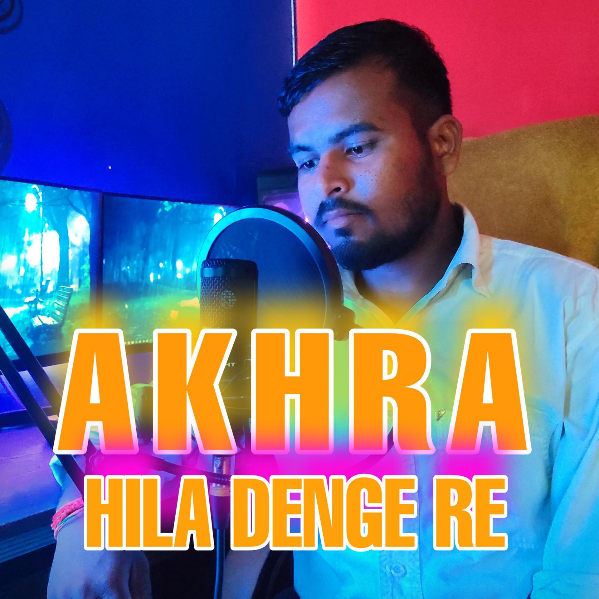 Постер альбома Akhra Hila Denge Re