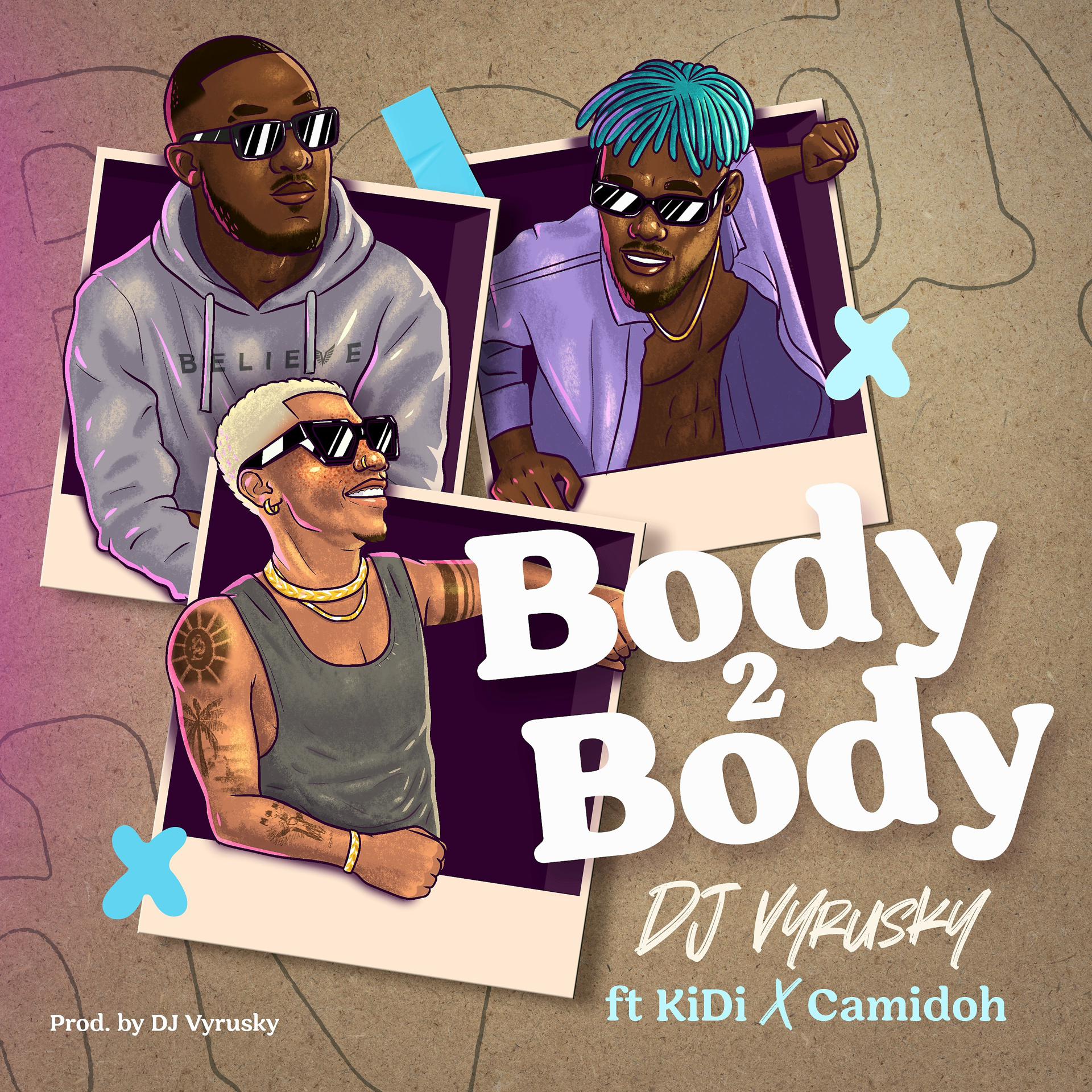 Постер альбома Body 2 Body (feat. KiDi & Camidoh)