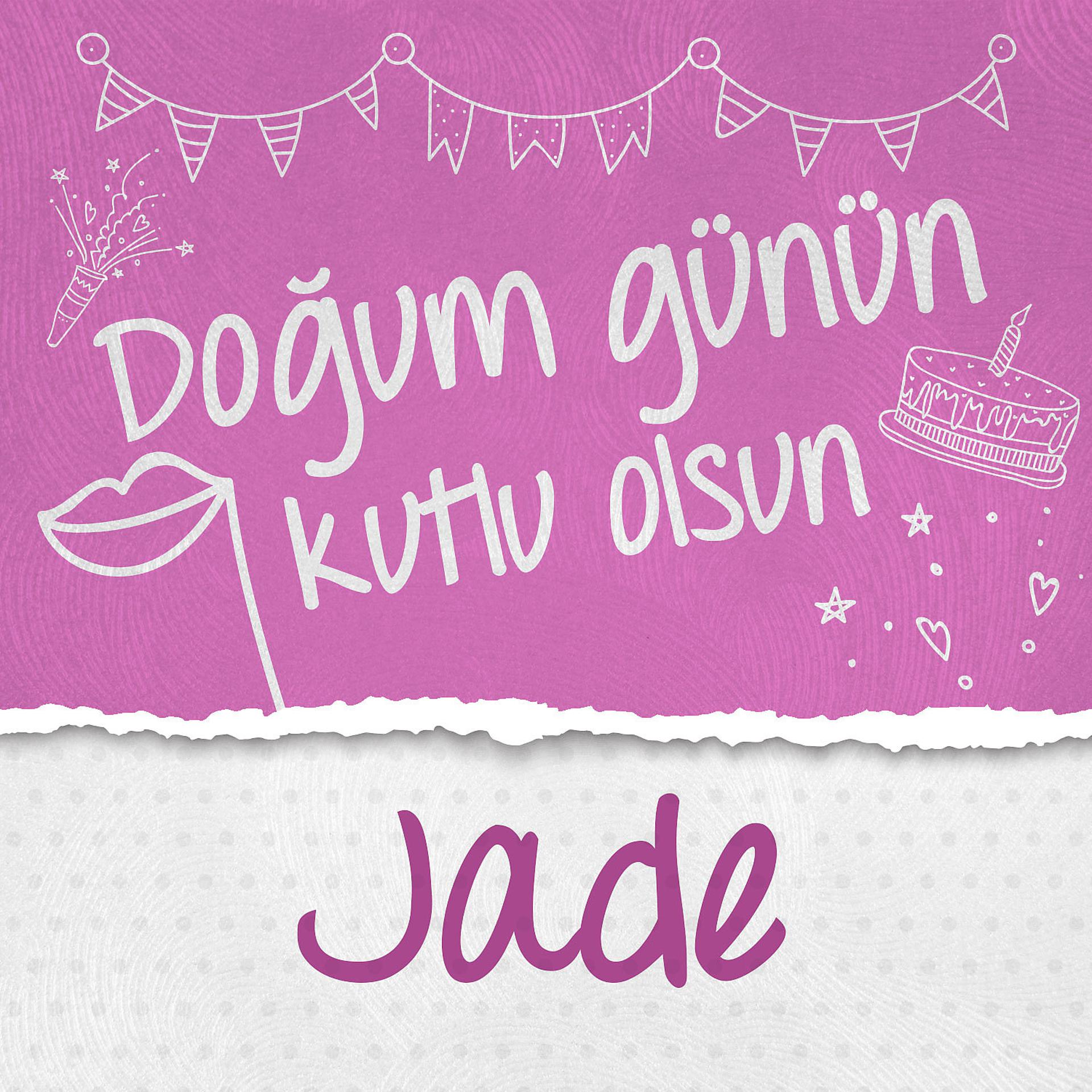 Постер альбома Doğum Günün Kutlu Olsun Jade