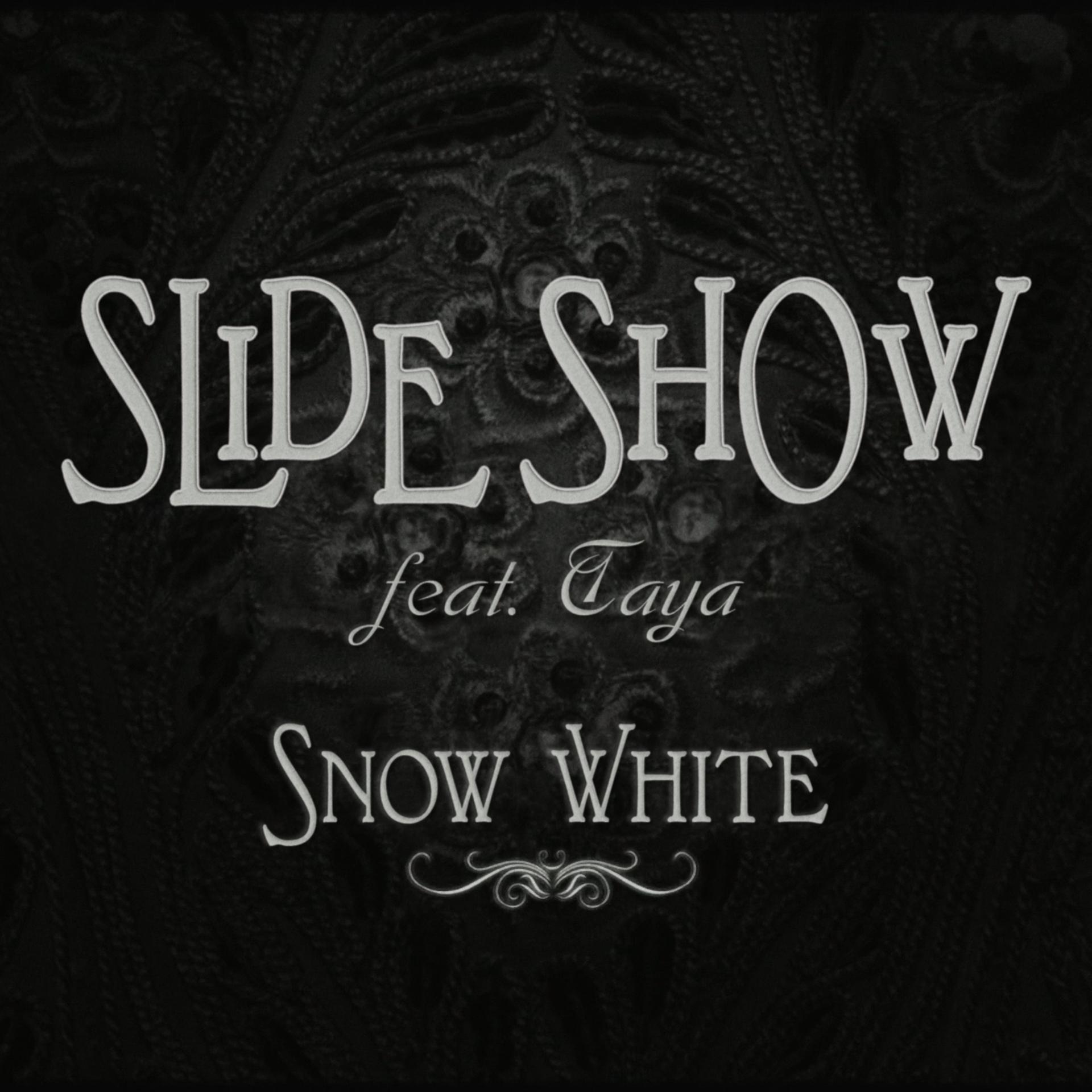 Постер альбома Snow White (feat. Taya)