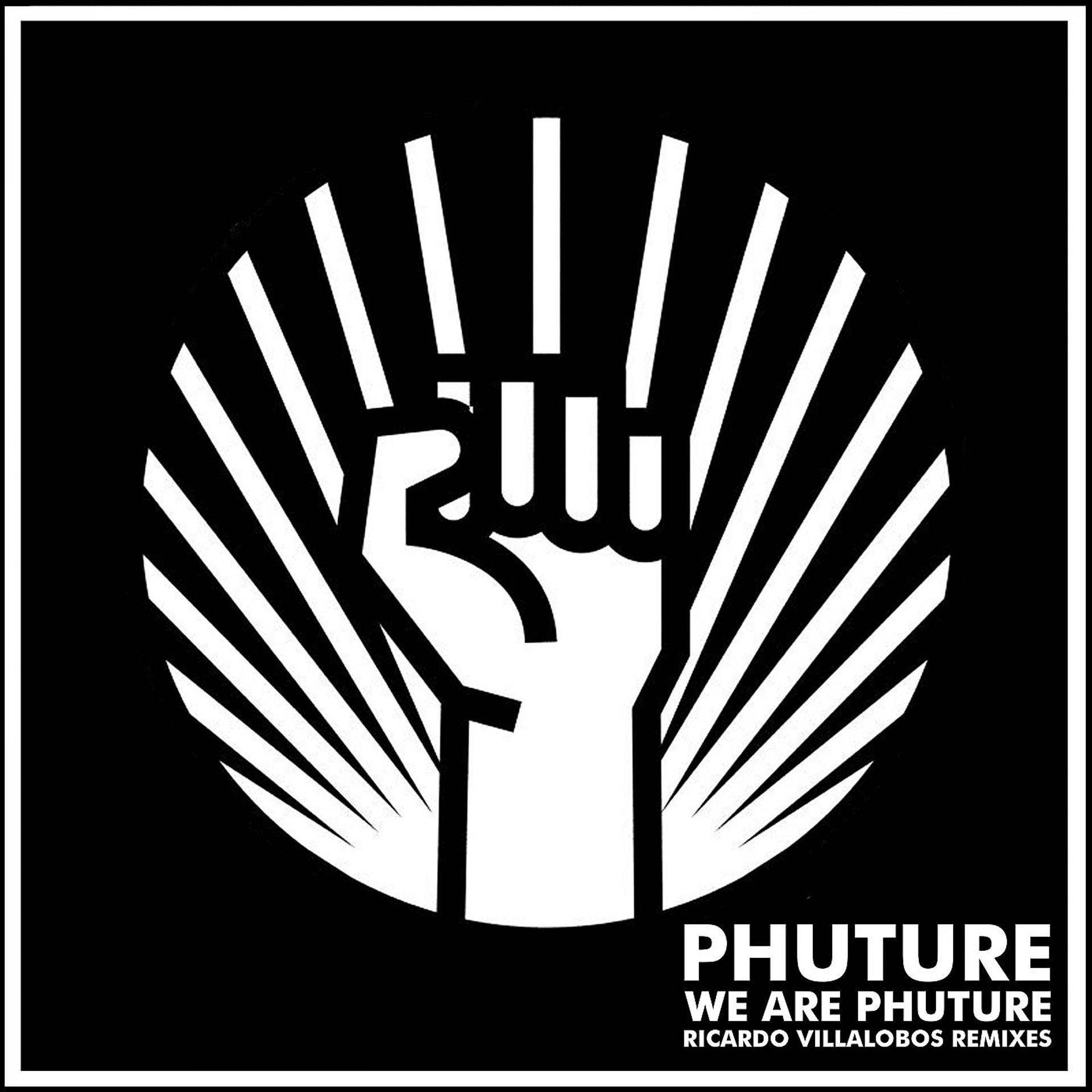 Постер альбома We Are Phuture (Ricardo Villalobos Phutur I - IV Remixes)