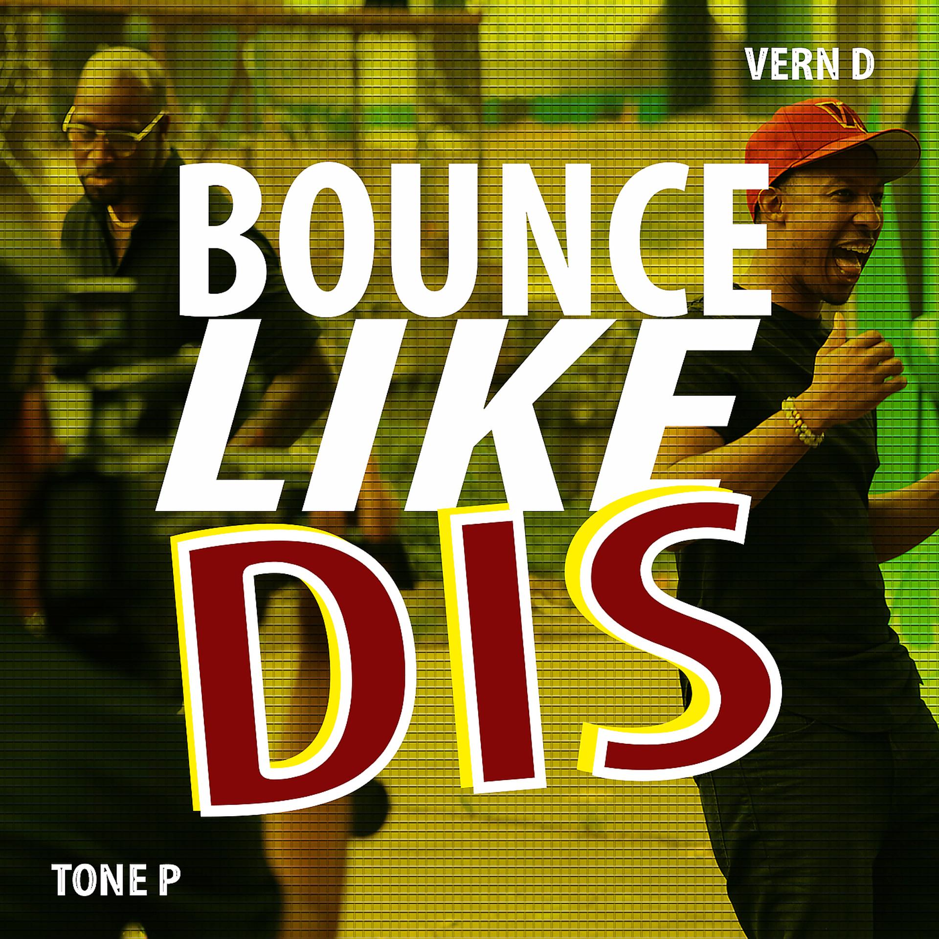 Постер альбома Bounce Like Dis