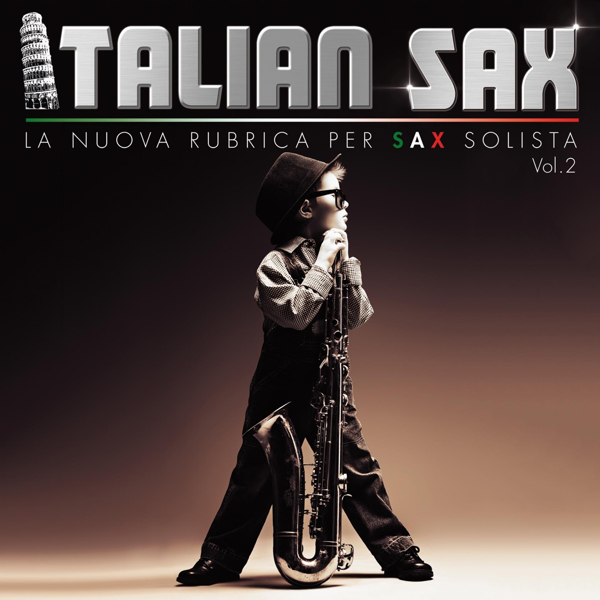 Постер альбома Italian Sax, Vol. 2 (La nuova rubrica per sax solista)