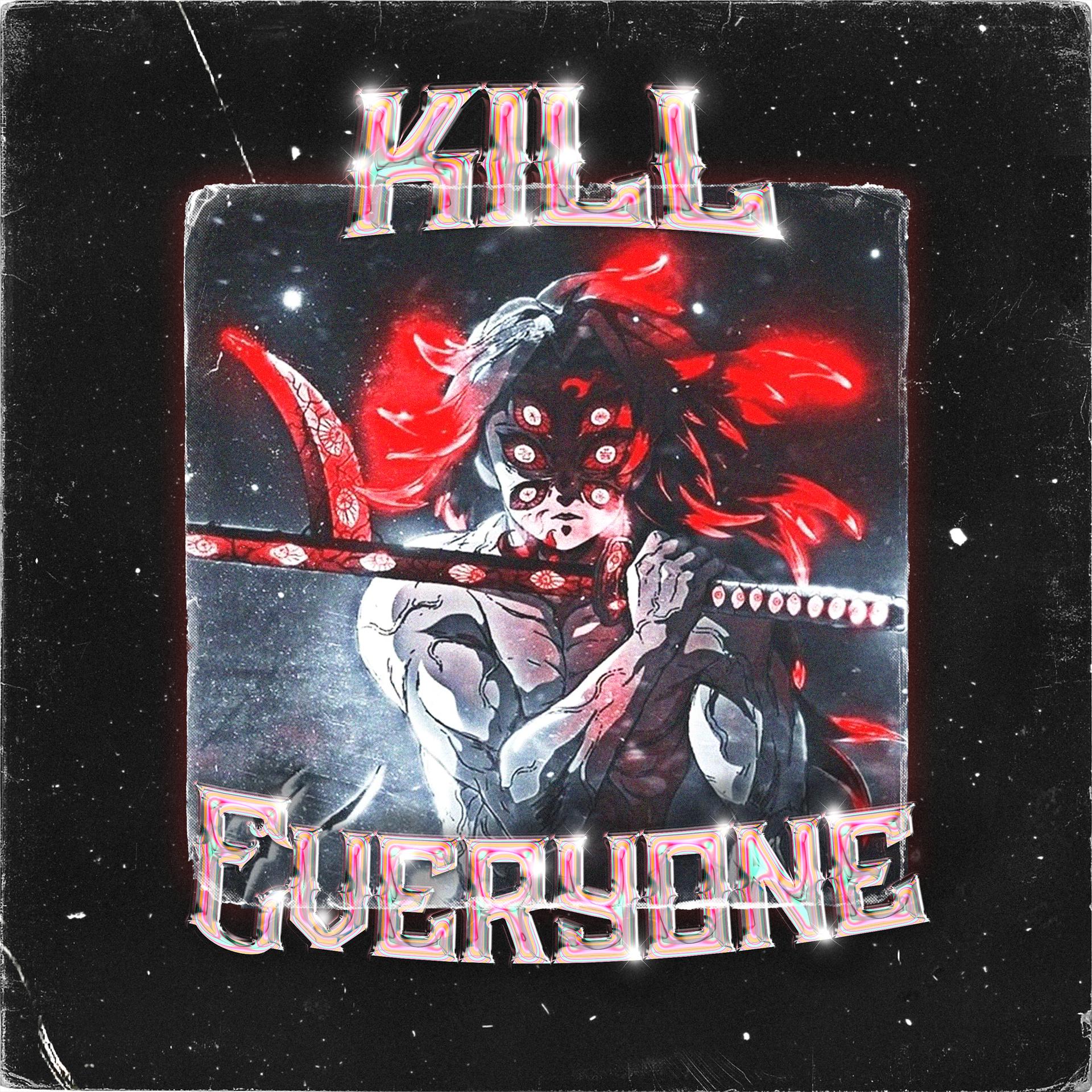 Постер альбома Kill Everyone