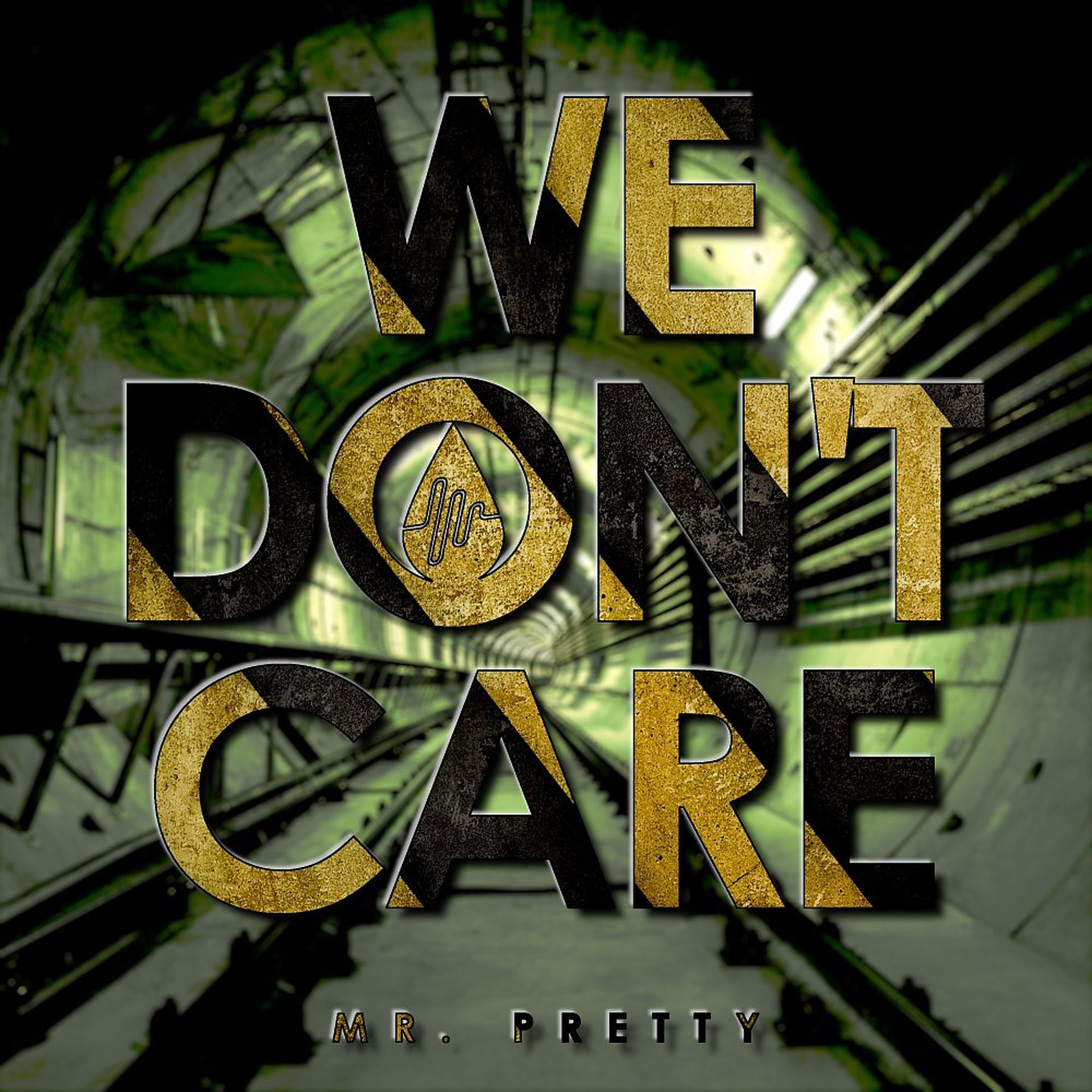 Постер альбома We Don't Care