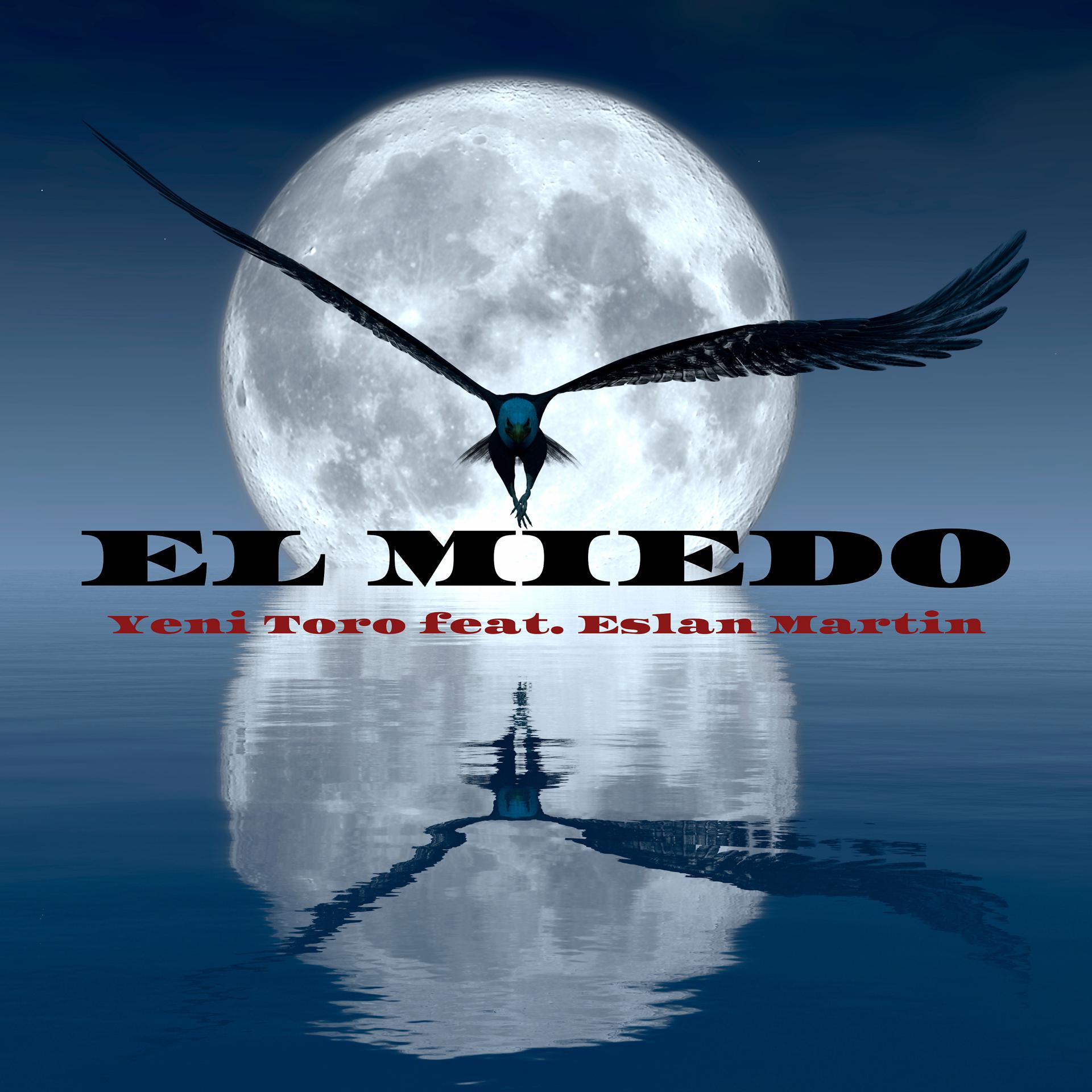 Постер альбома El Miedo