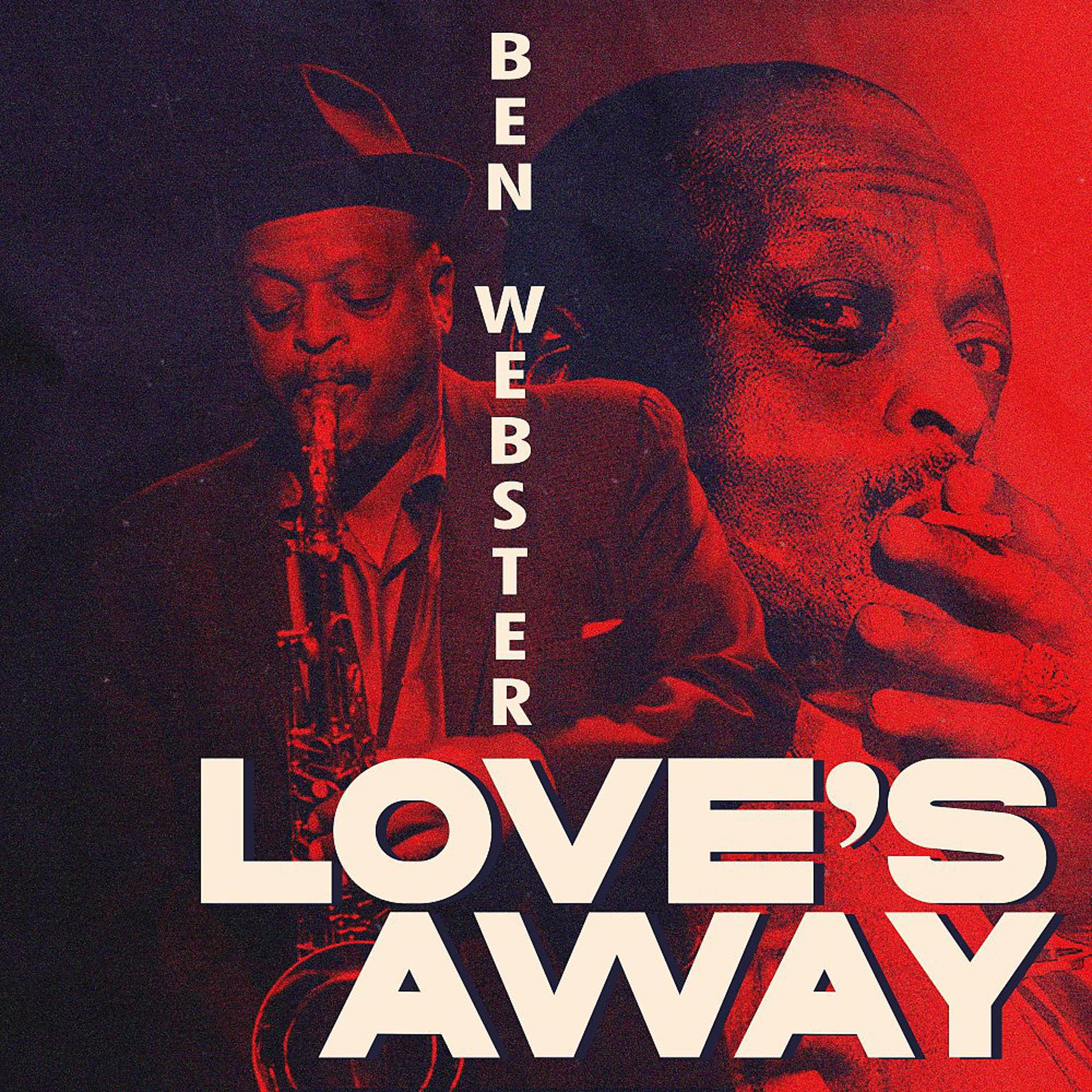 Постер альбома Love's Away