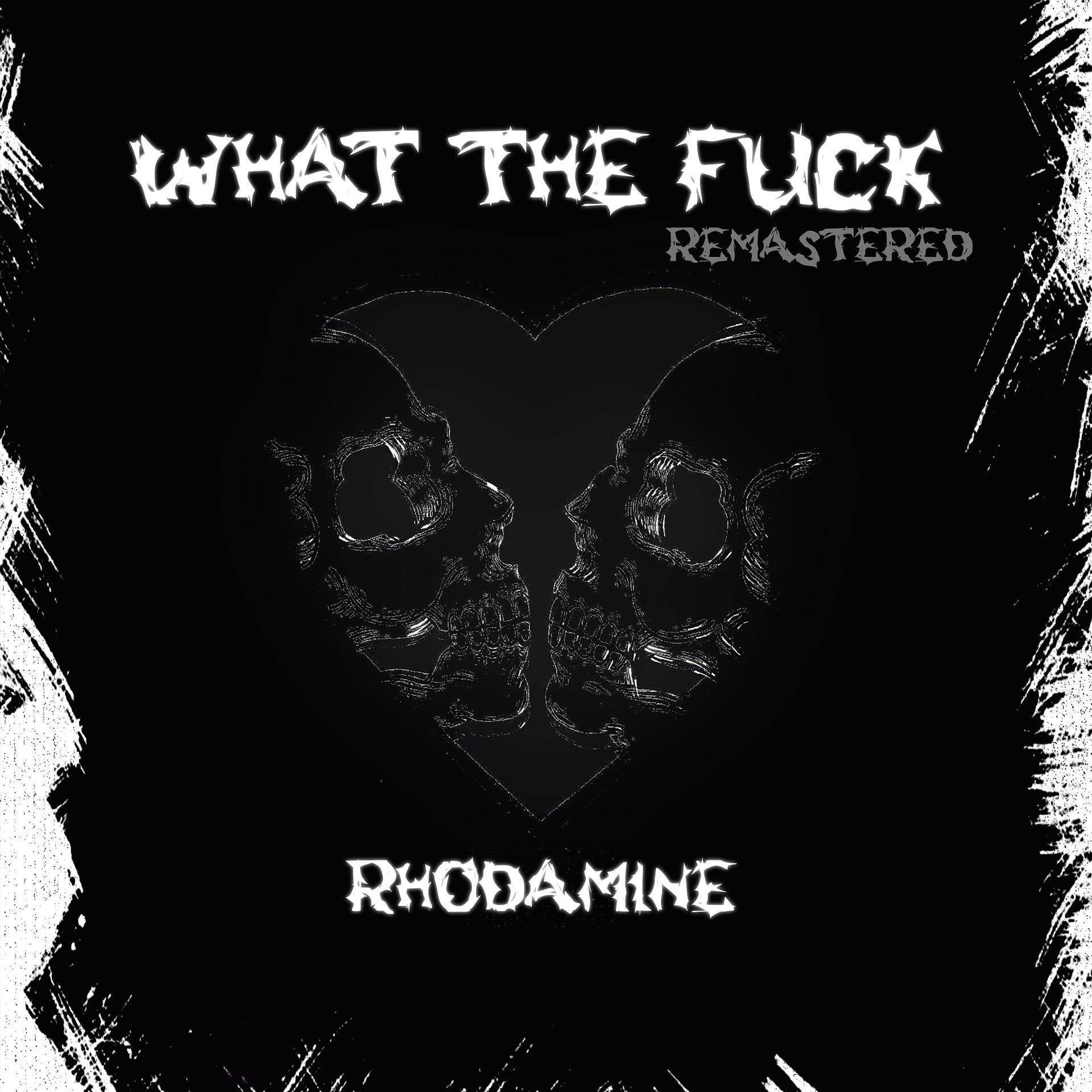 Постер альбома What the Fuck (Remastered)