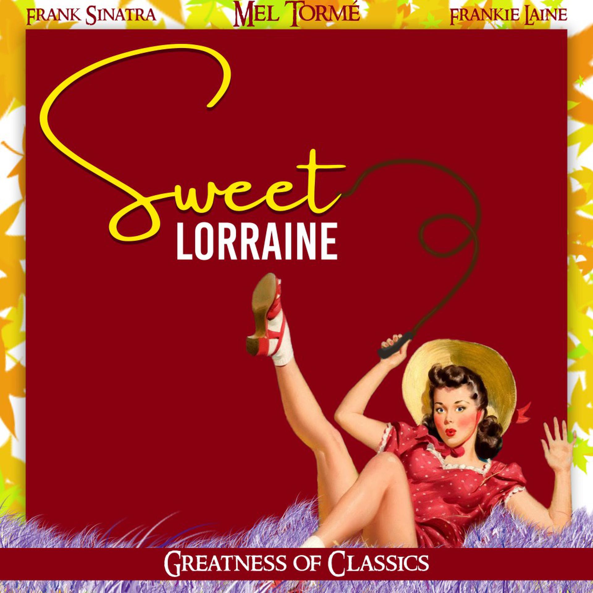 Постер альбома Sweet Lorraine (Greatness of Classics)