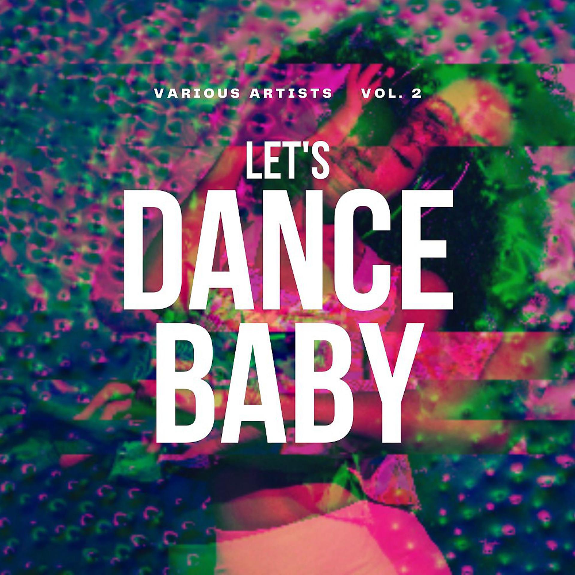Постер альбома Let's Dance Baby, Vol. 2