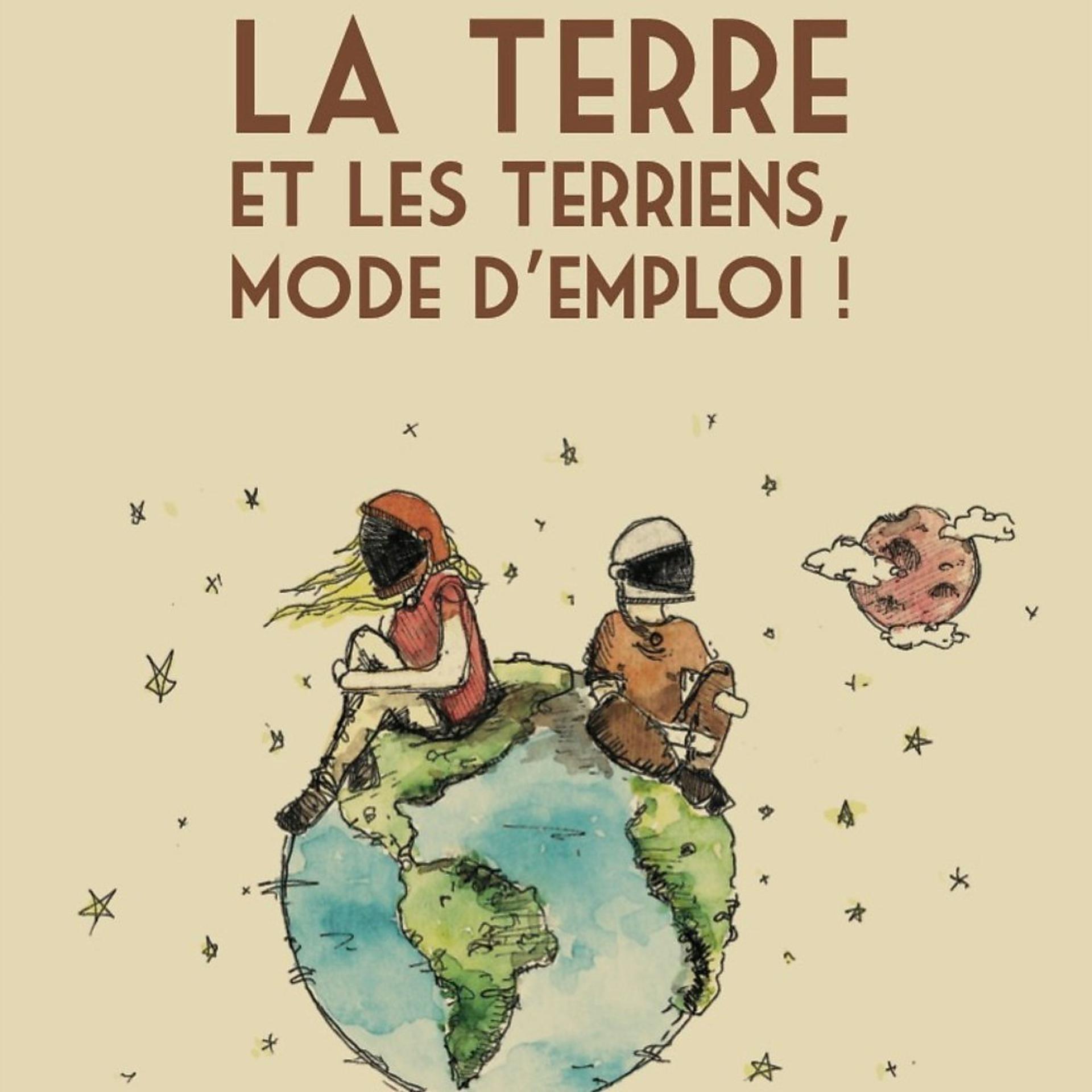 Постер альбома La terre et les terriens, mode d'emploi!