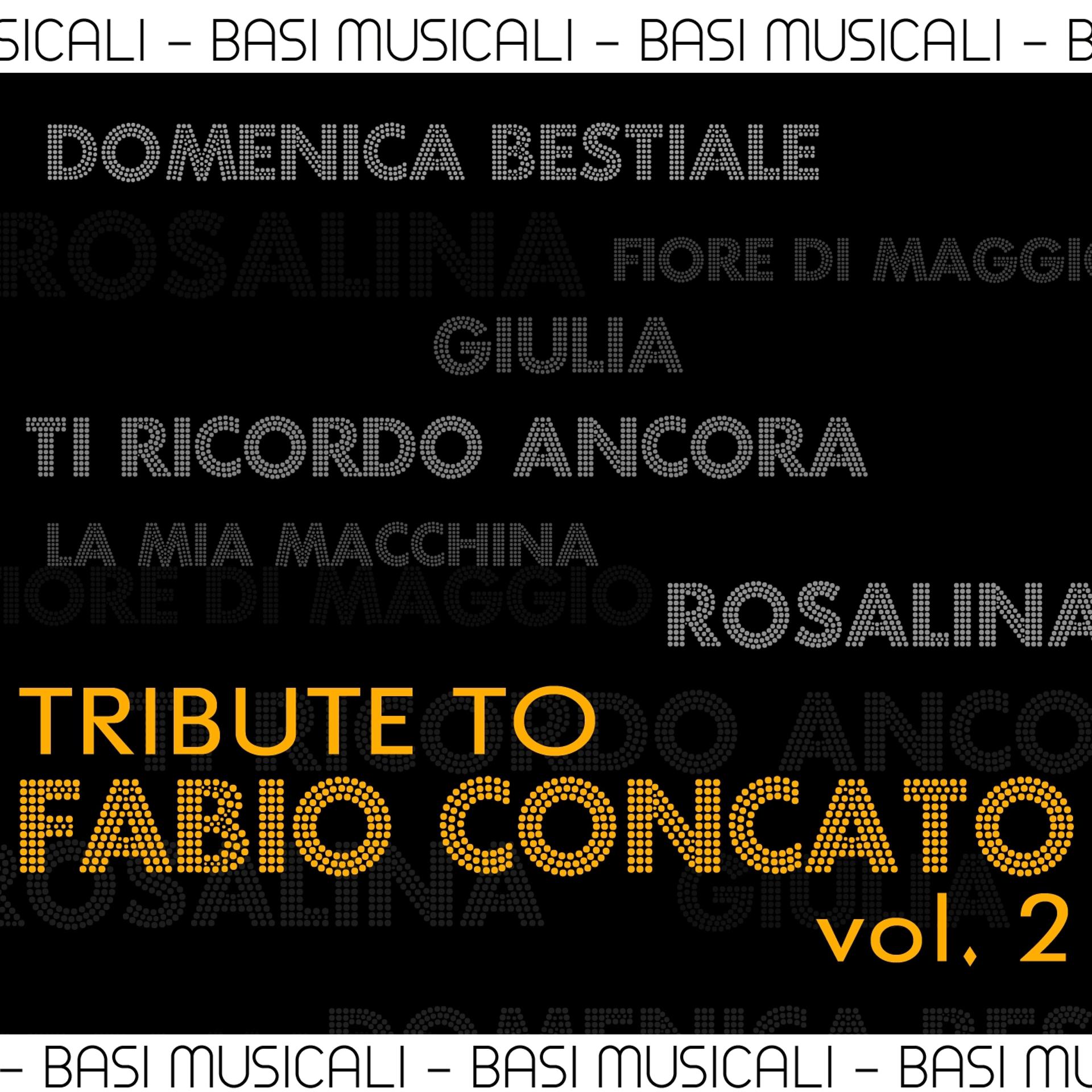 Постер альбома Tribute to Fabio Concato, Vol. 2