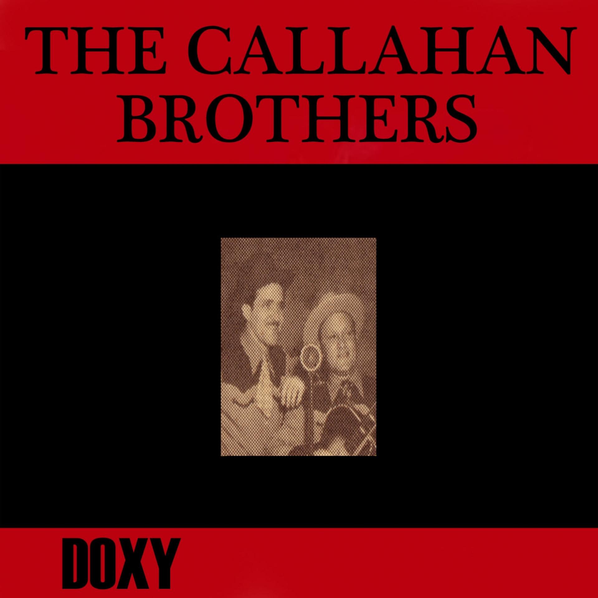 Постер альбома The Callahan Brothers (Doxy Collection)