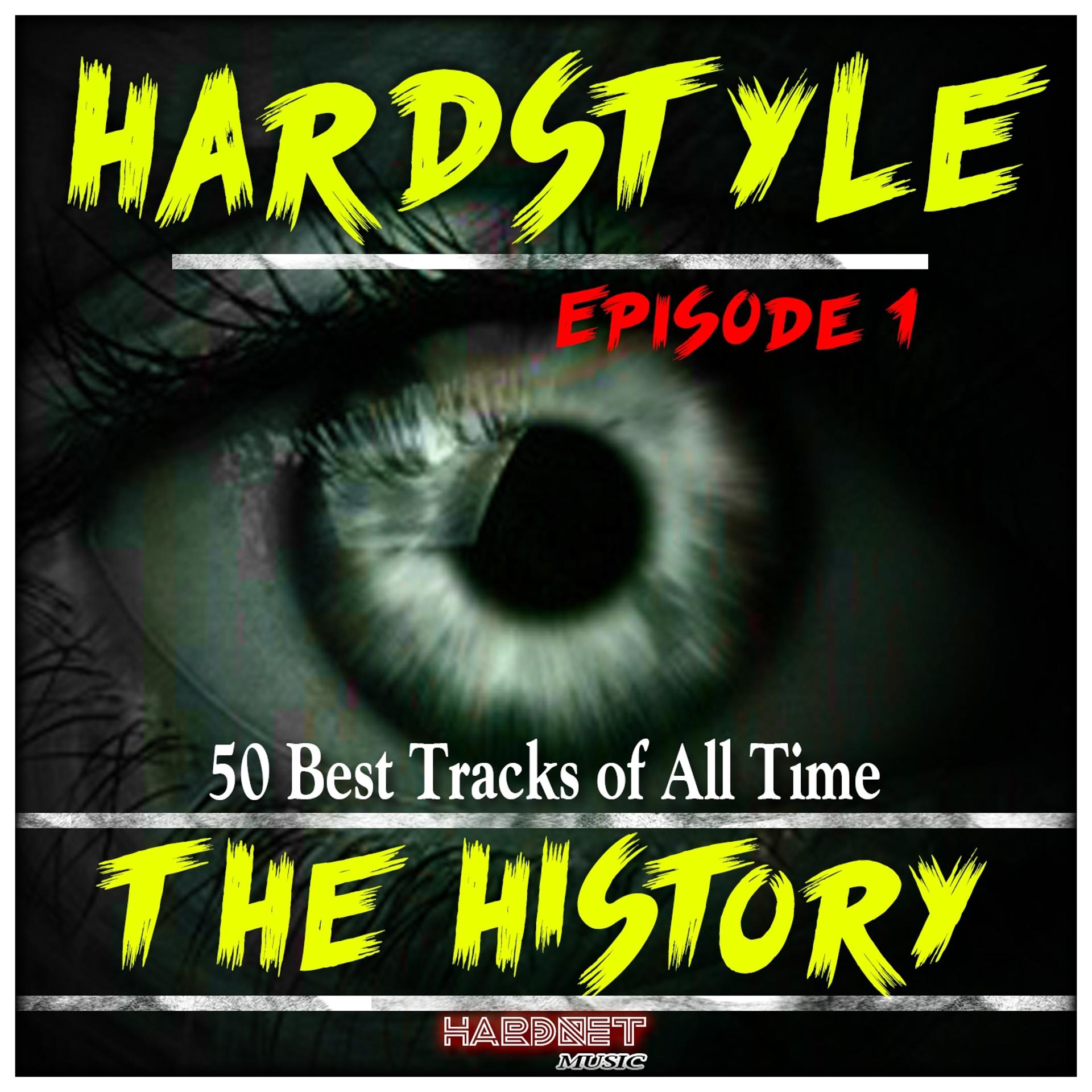 Постер альбома Hardstyle the History, Vol. 1
