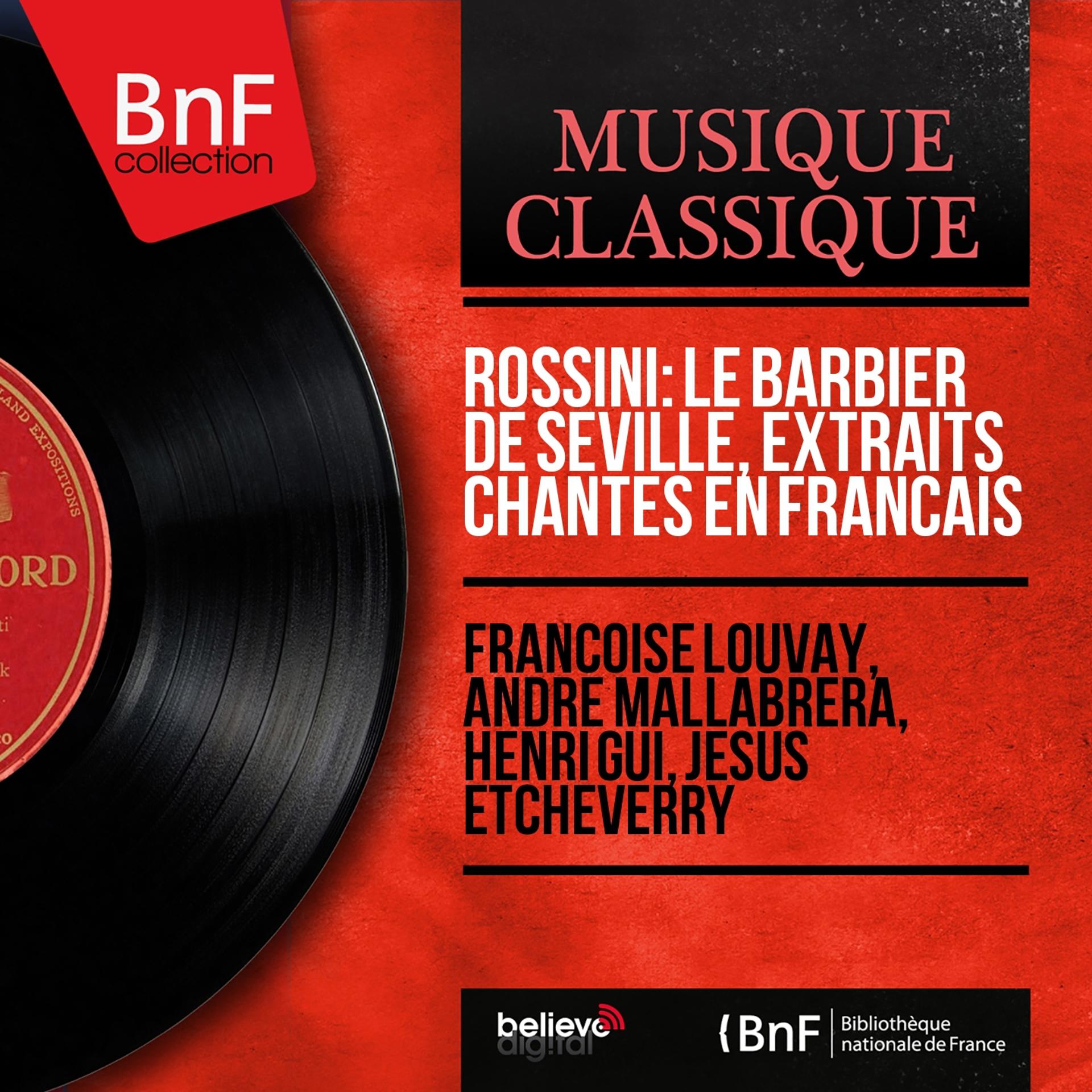 Постер альбома Rossini: Le barbier de Séville, extraits chantés en français (Stereo Version)