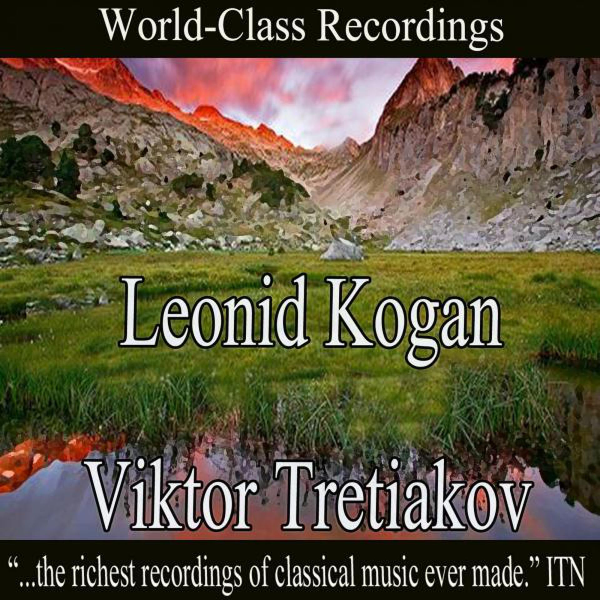Постер альбома Leonid Kogan, Viktor Tretiakov