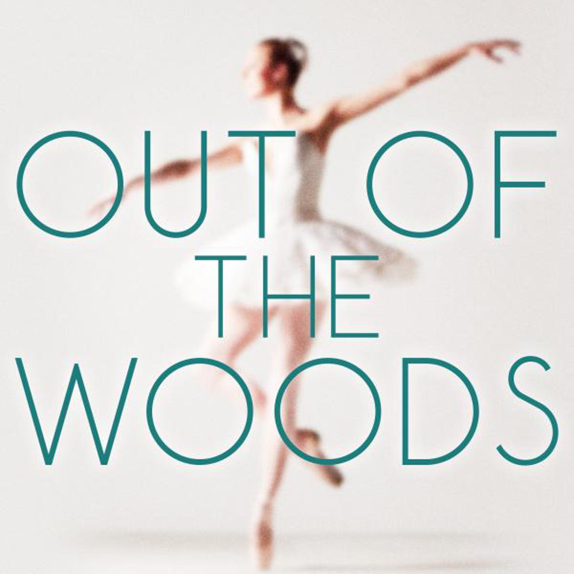 Постер альбома Out Of The Woods (Originally Performed by Taylor Swift)