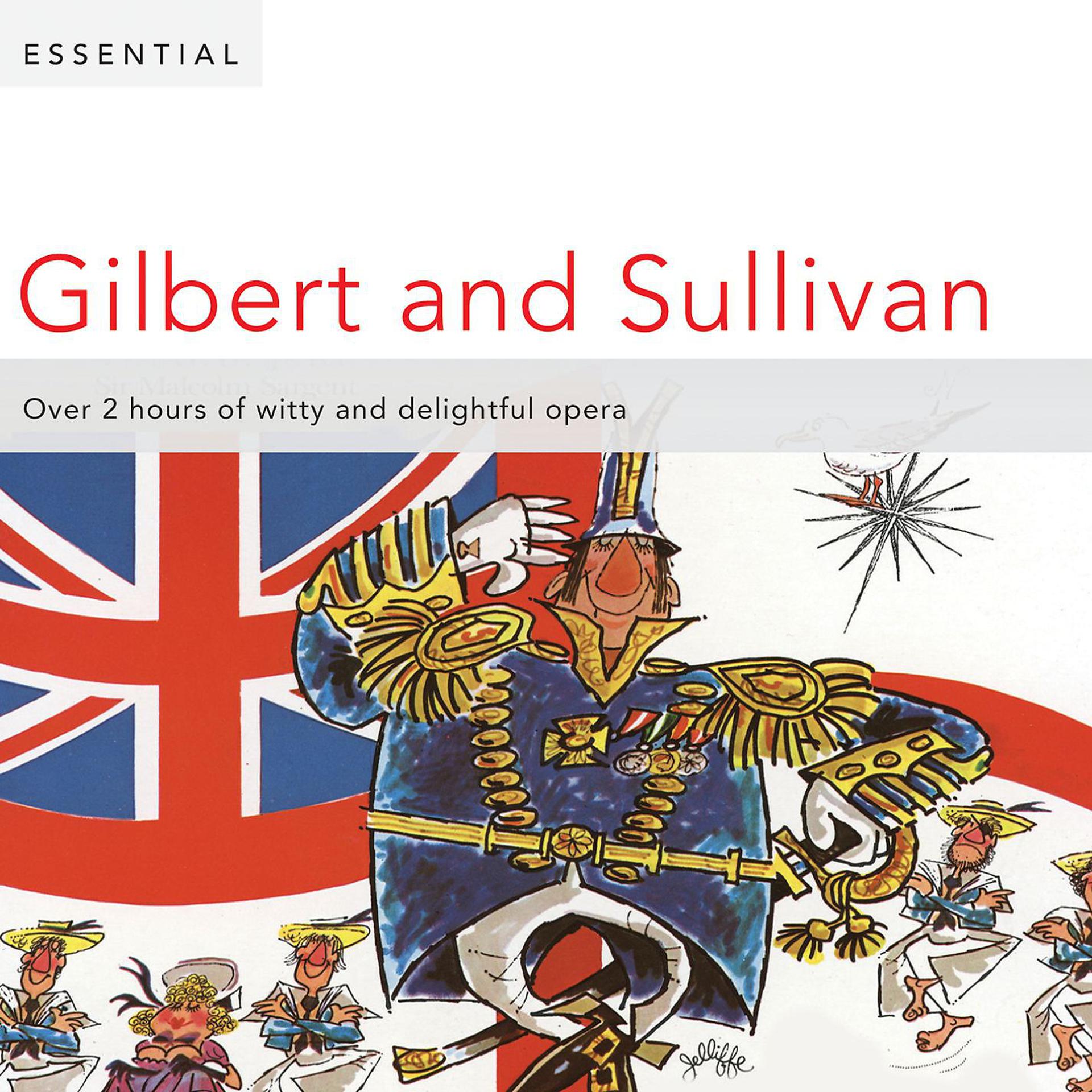 Постер альбома Essential Gilbert & Sullivan