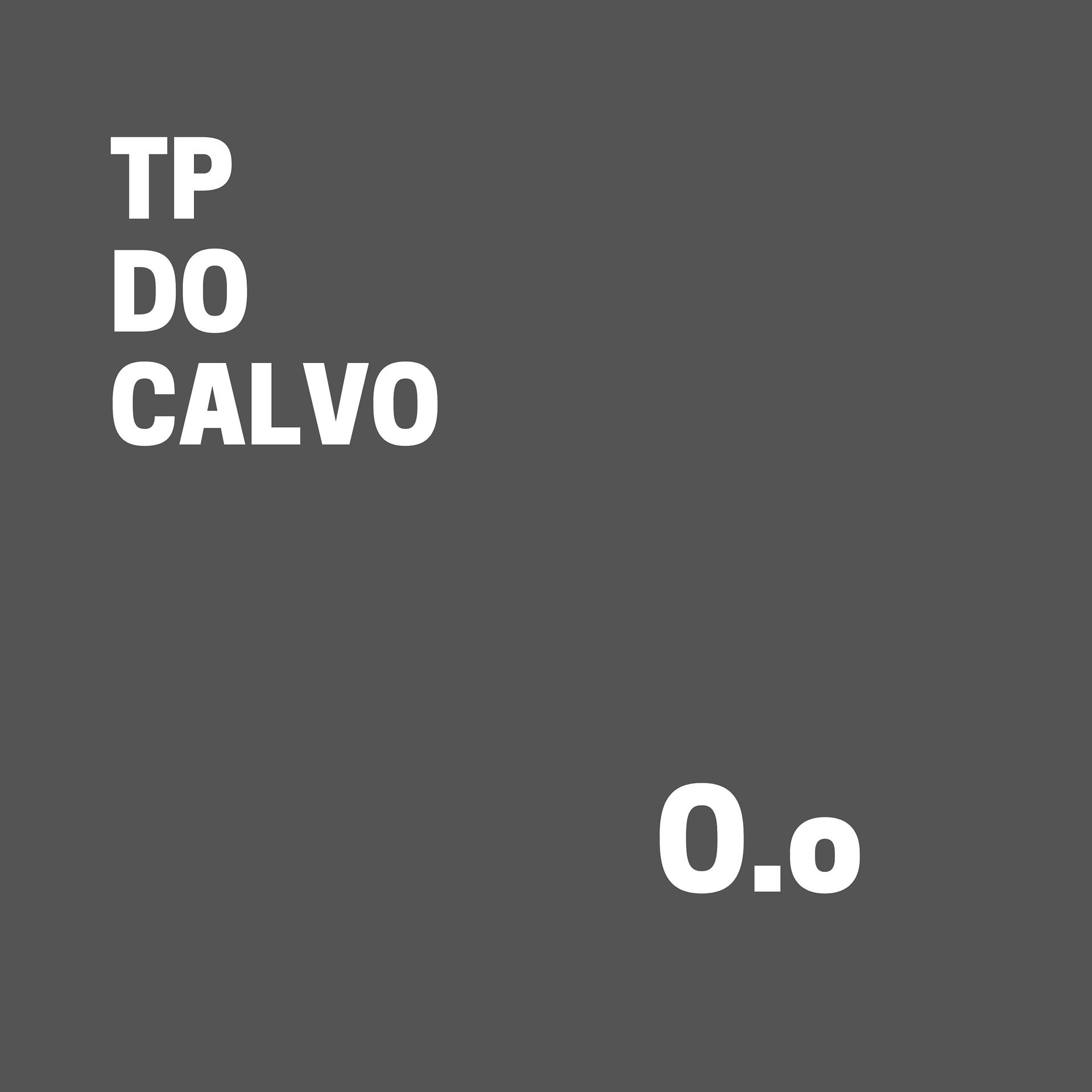Постер альбома Tp do Calvo