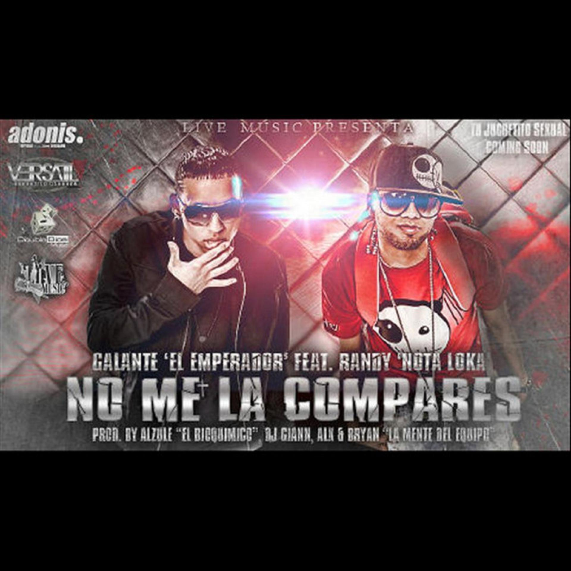 Постер альбома No Me la Compares (Feat. Randy Nota Loka)