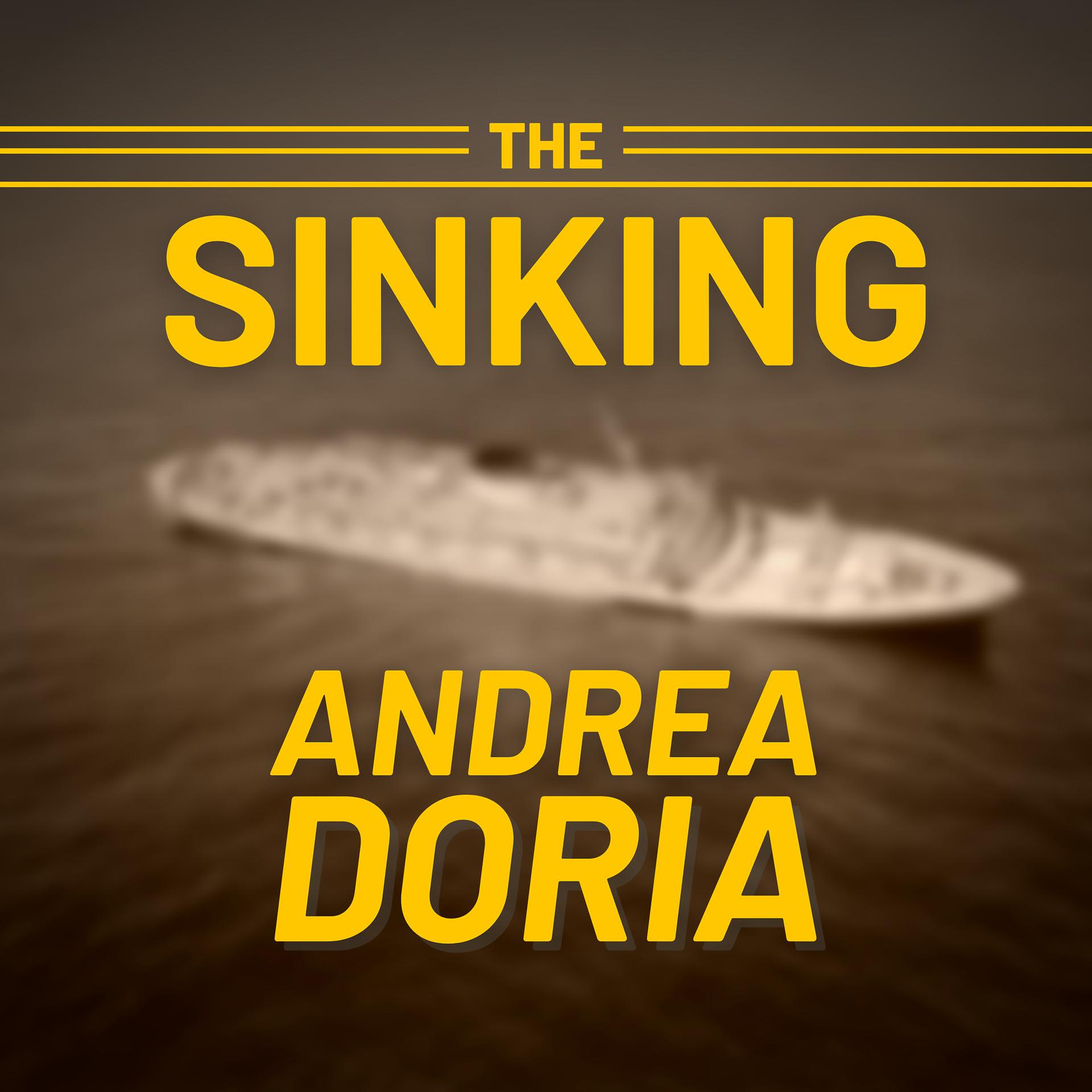 Постер альбома The Sinking Of The Andrea Doria