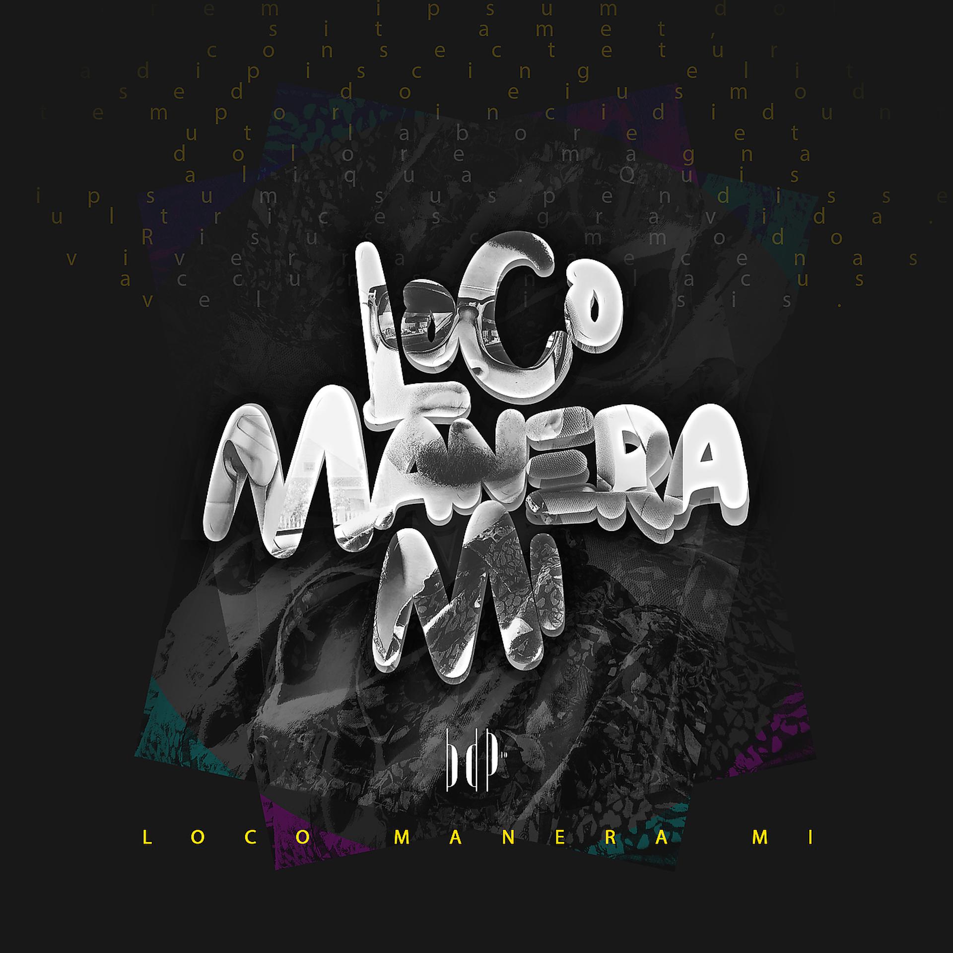 Постер альбома Loco Manera Mi