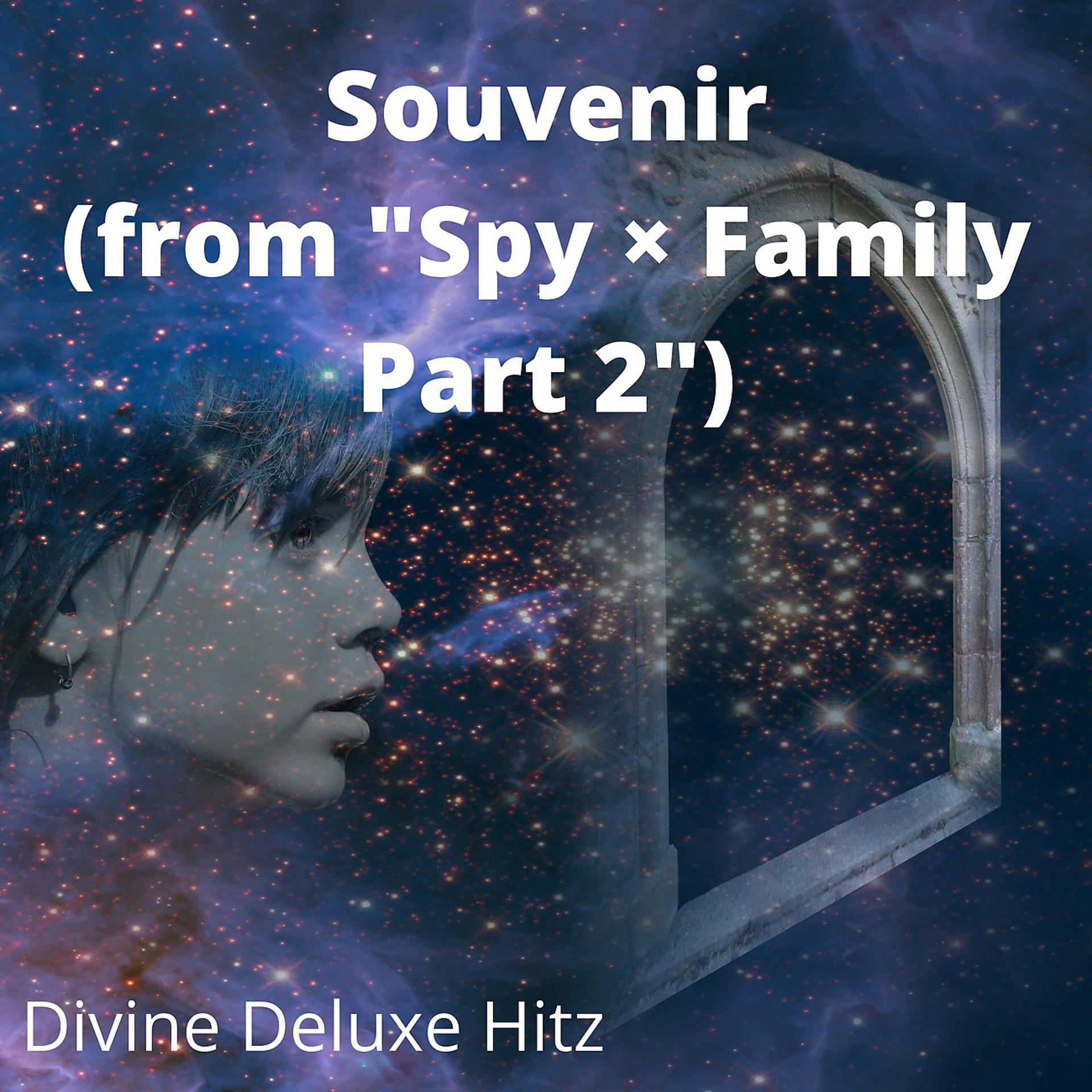 Постер альбома Souvenir (from "Spy × Family Part 2")