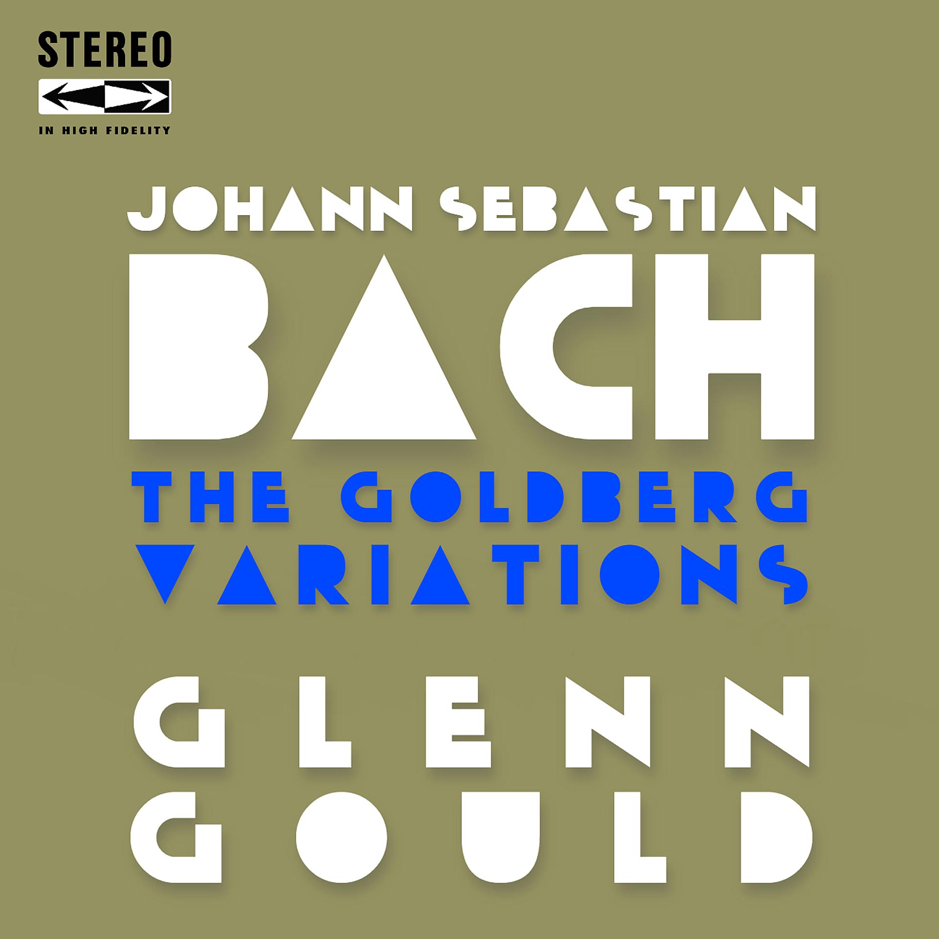 Постер альбома Glenn Gould - Bach the Goldberg Variations, BWV 988
