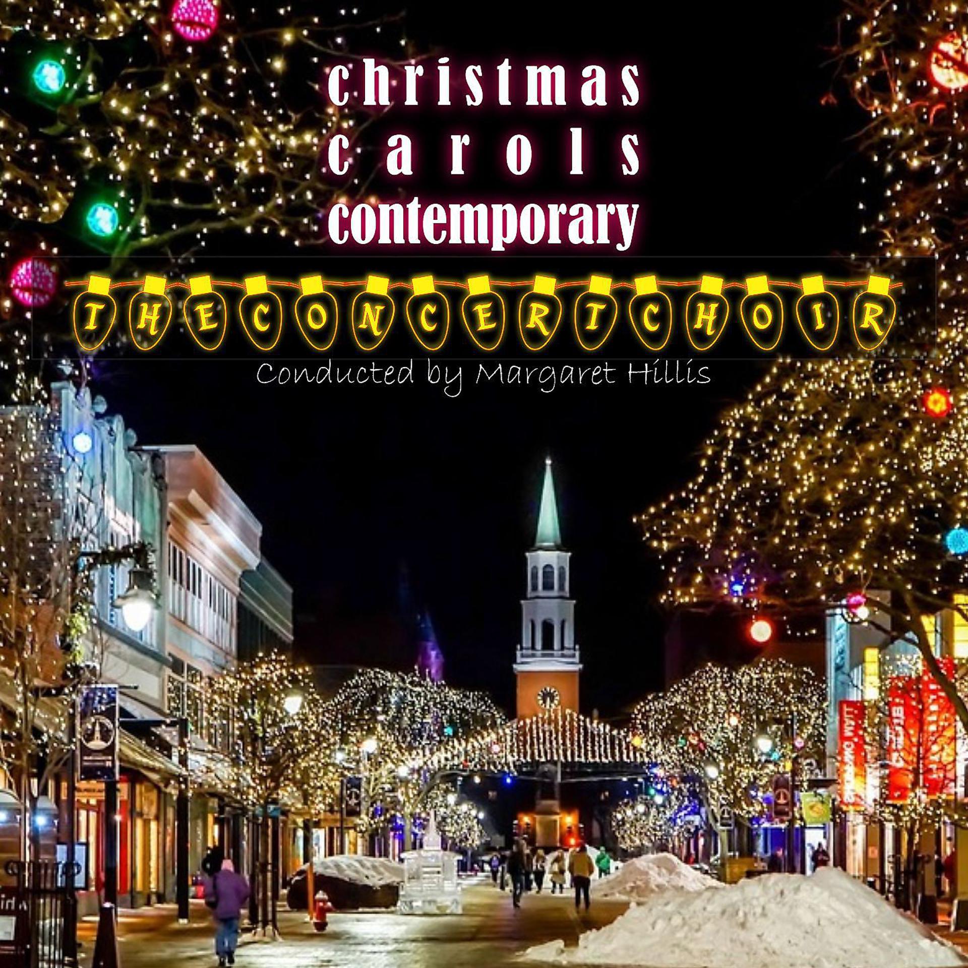 Постер альбома The Concert Choir by Margaret Hillis - Christmas Carols Contemporary