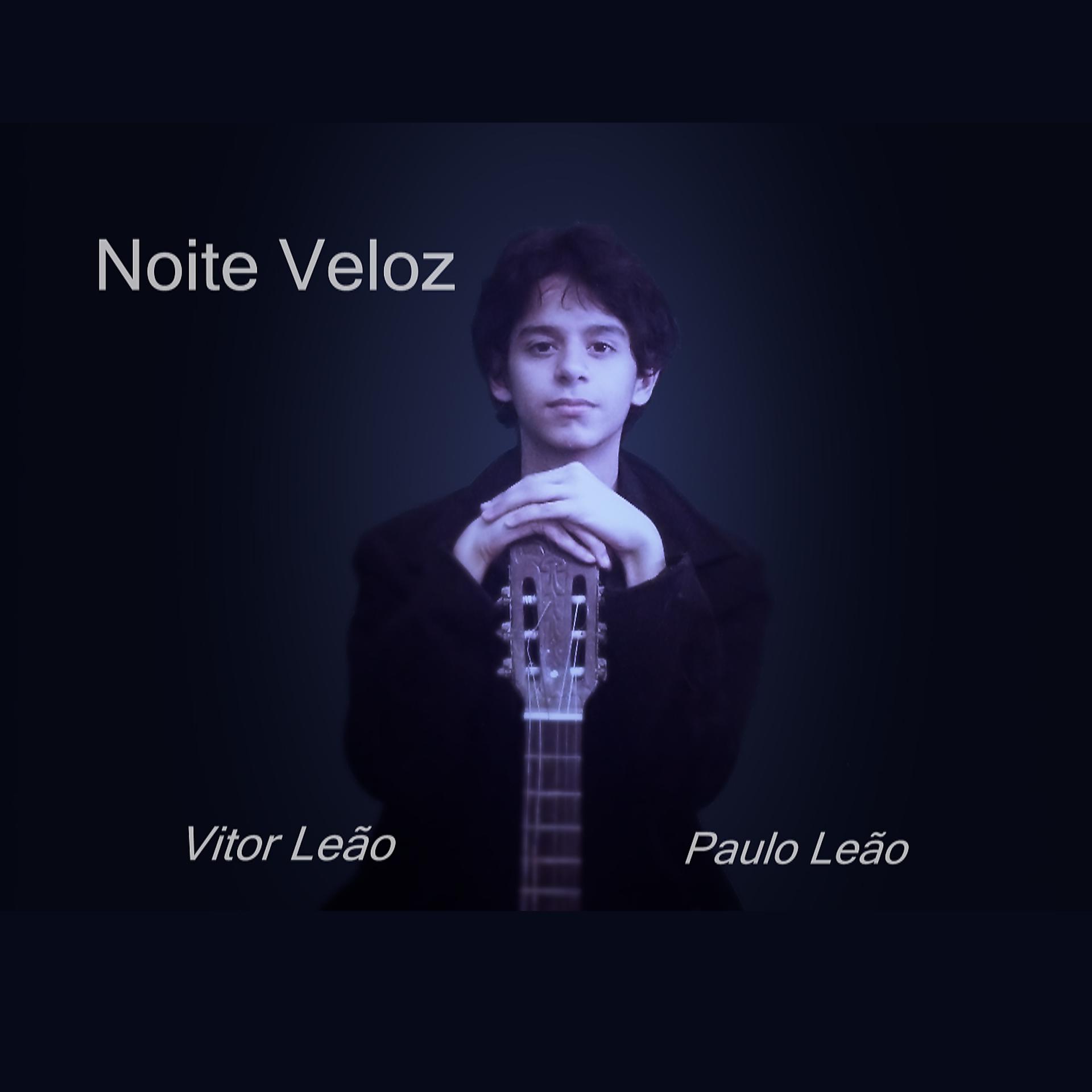 Постер альбома Noite Veloz