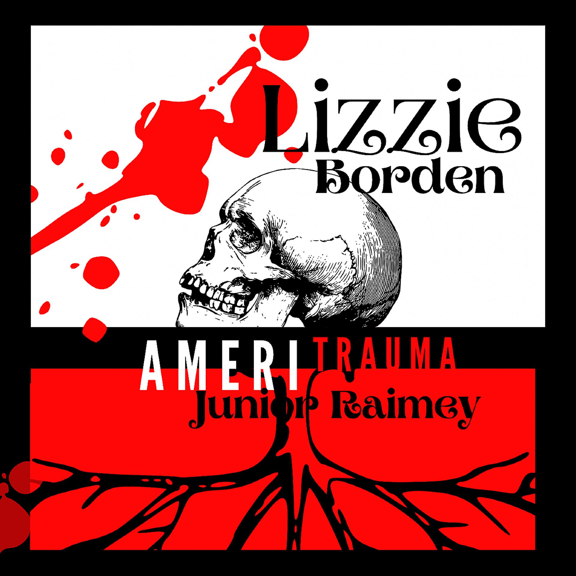 Постер альбома Lizzie Borden Ameritrauma