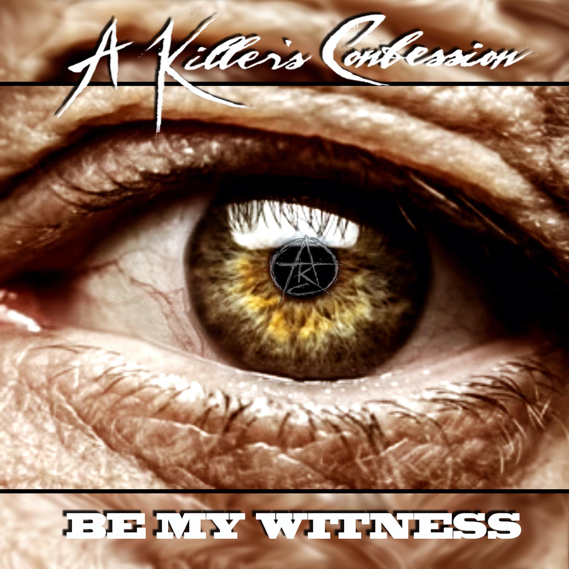 Постер альбома Be My Witness