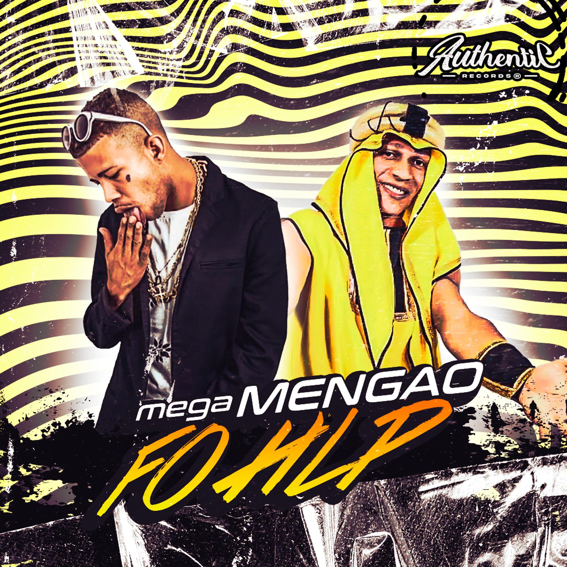 Постер альбома Mega Mengao Fo Hlp