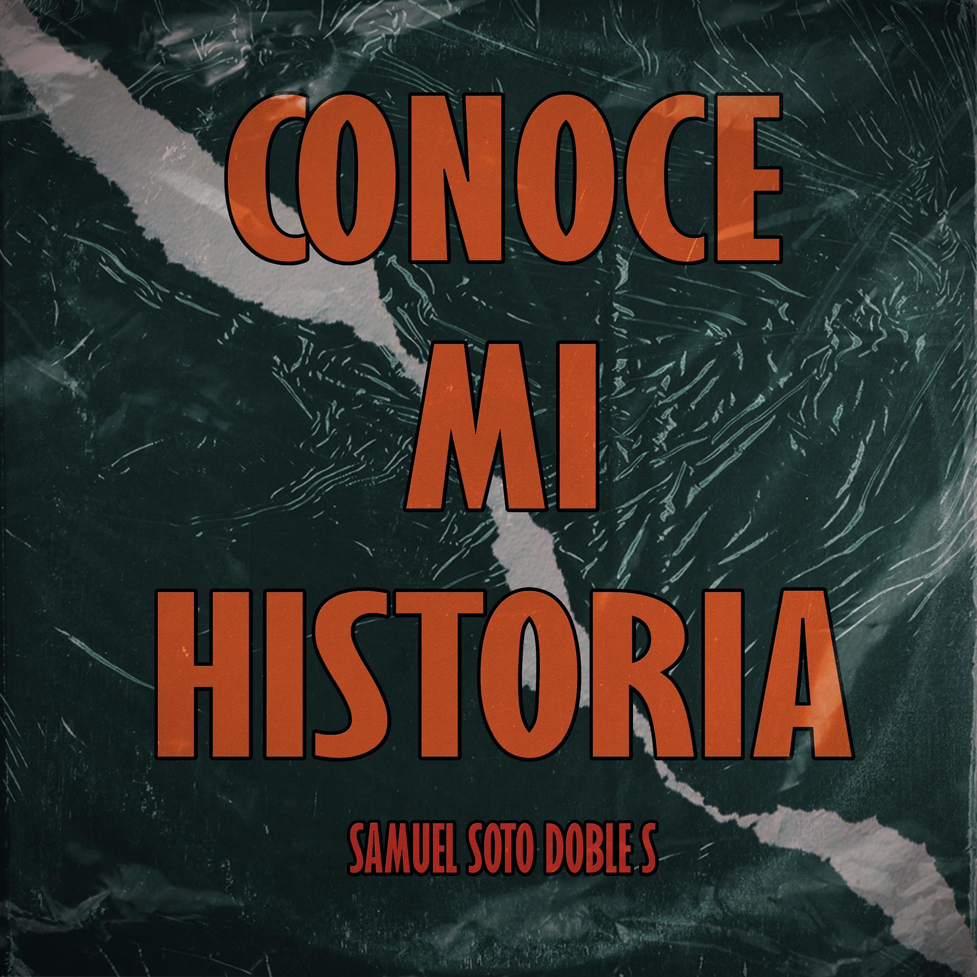 Постер альбома Conoce Mi Historia