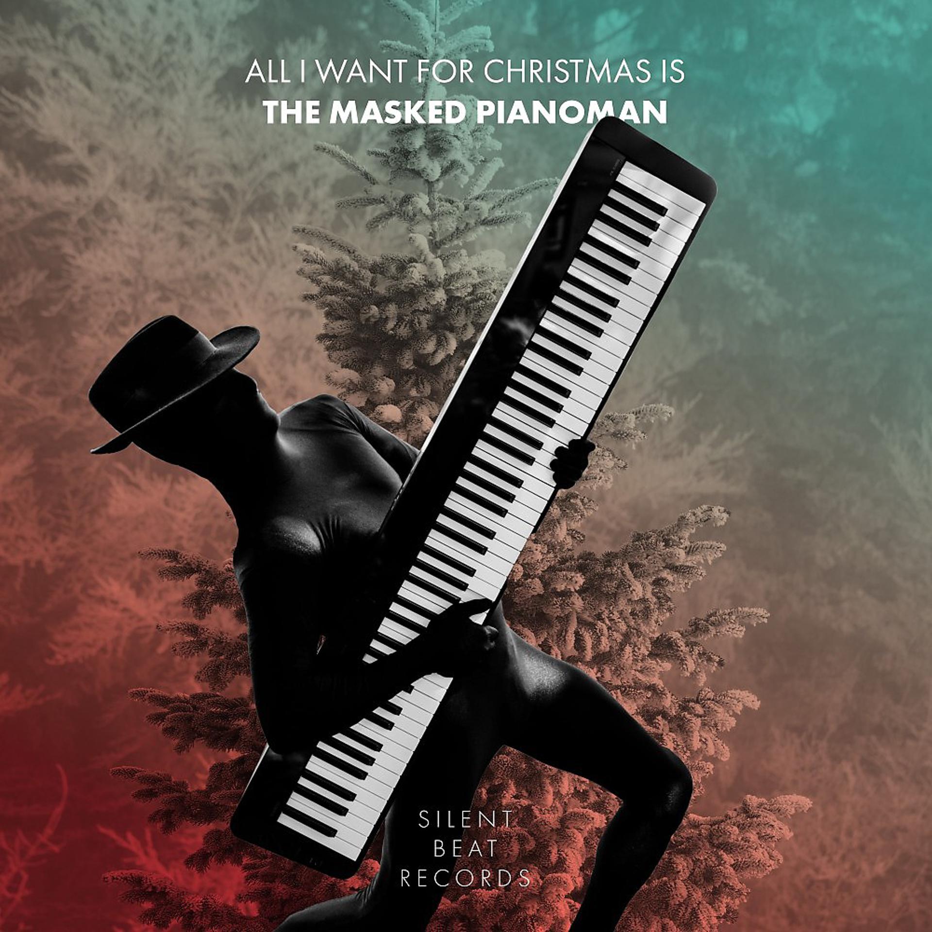 Постер альбома All I Want for Christmas Is the Masked Pianoman