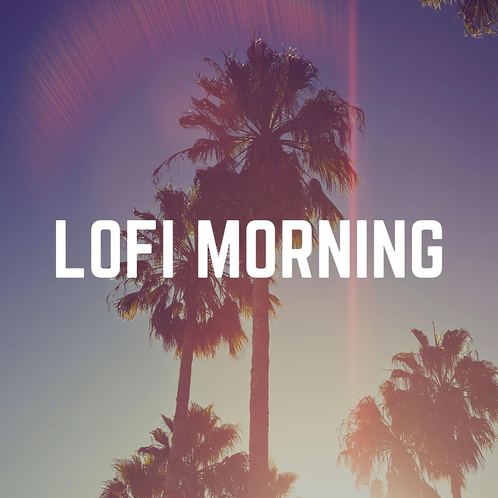 Постер альбома Lofi Morning
