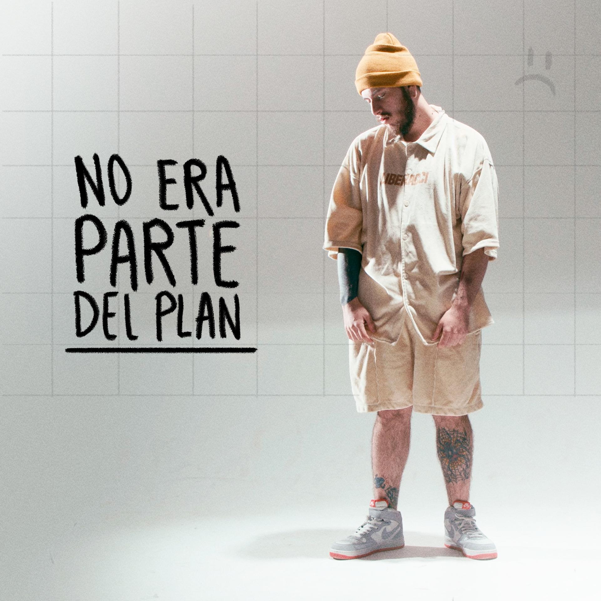 Постер альбома No Era Parte del Plan