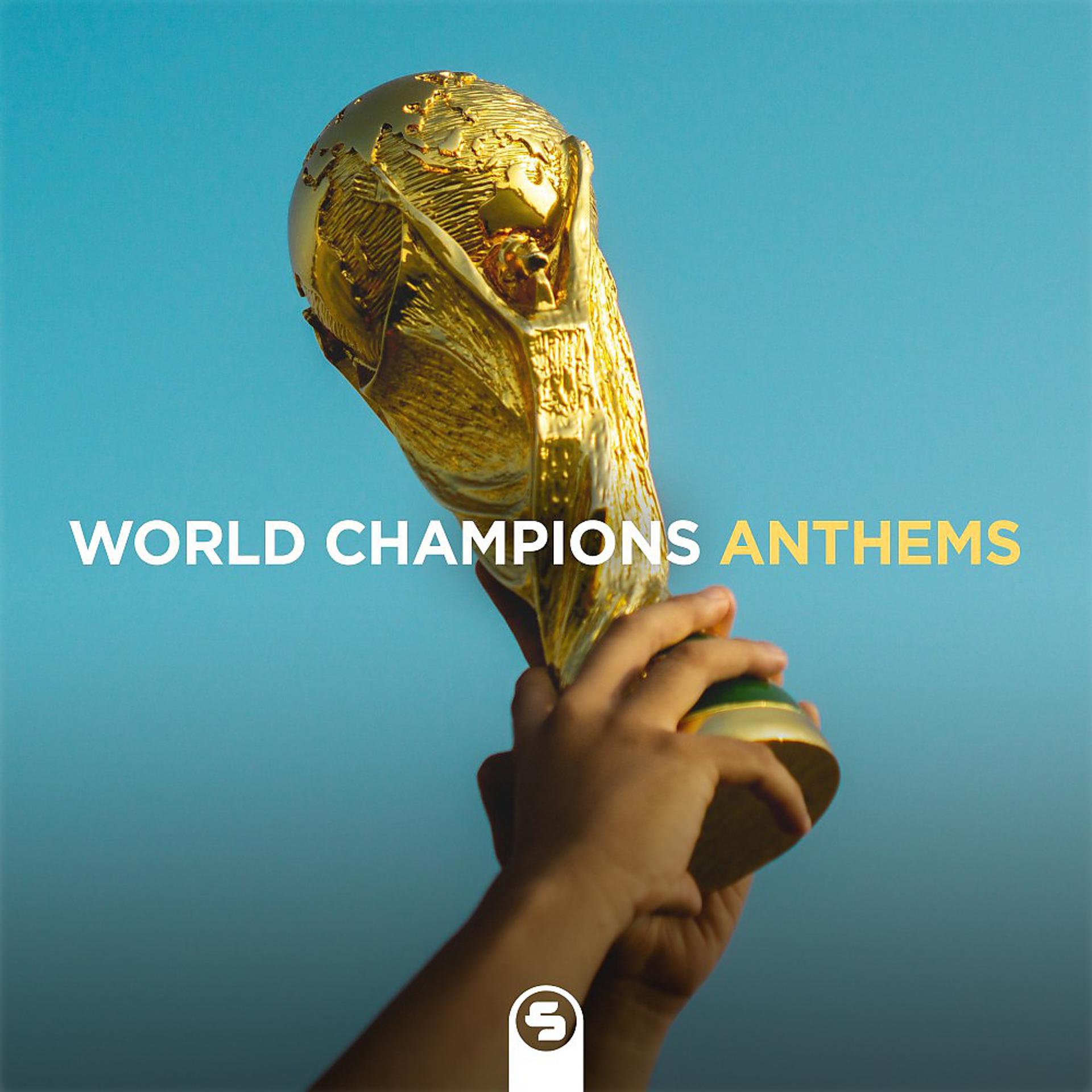 Постер альбома World Champions Anthems