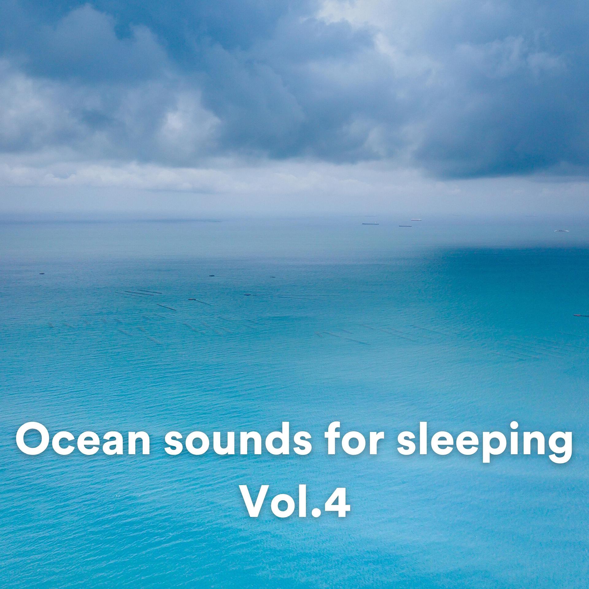 Постер альбома Ocean sounds for sleeping, Vol. 4